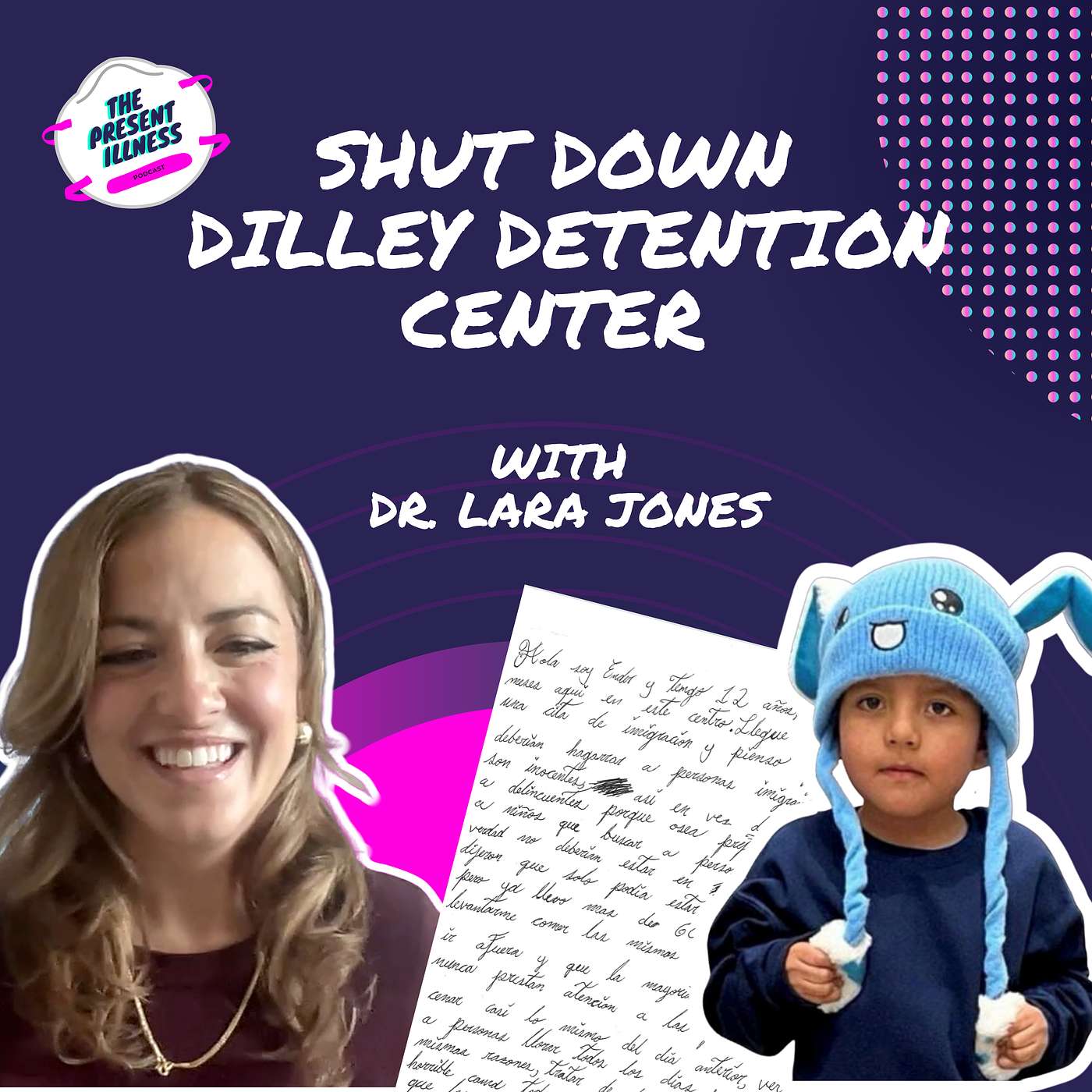 Shut Down Dilley Detention Center with Dr. Lara Jones episode artwork