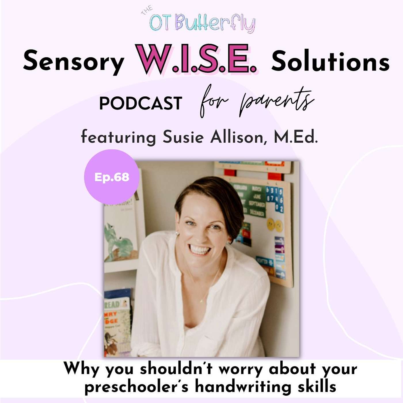 Sensory W.I.S.E. Solutions Podcast for Parents
