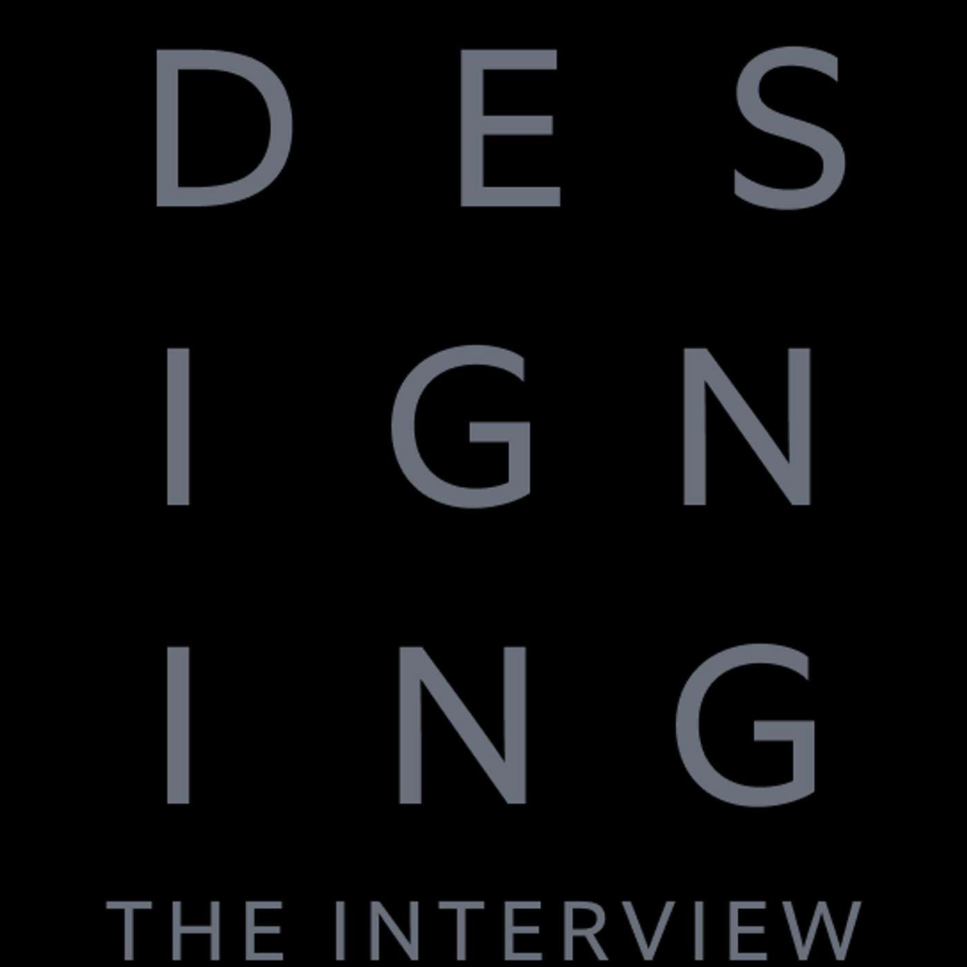 Designing the Interview