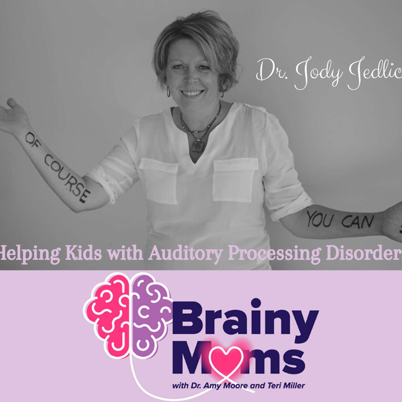 Help for Auditory Processing Disorders with Dr. Jody Jedlicka