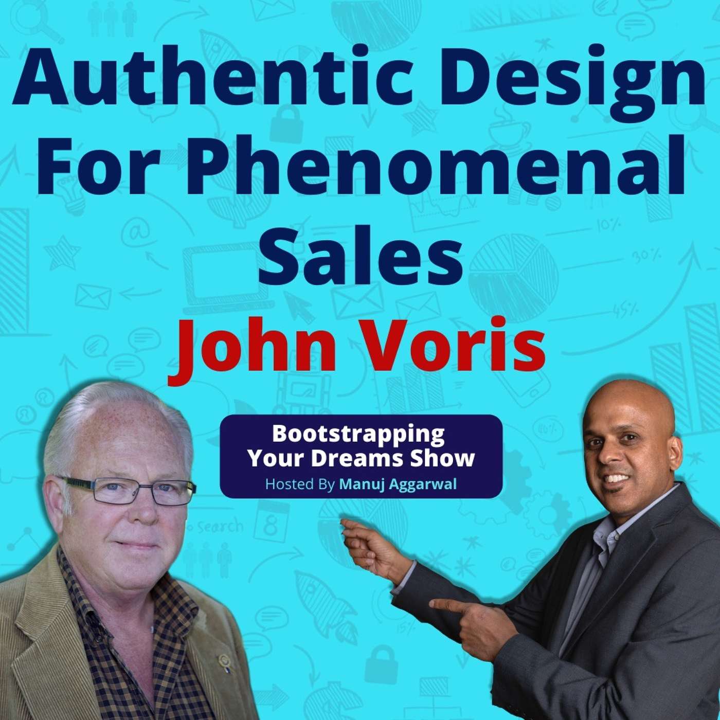 # 155 | Identify Your Life Theme For Ultimate Success | Authentic Design For Phenomenal Sales | John Voris