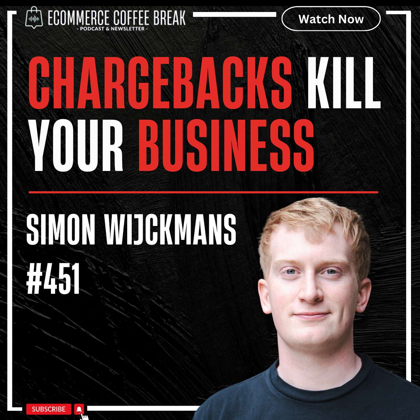 Friendly Fraud: The Silent Killer Putting Your Ecommerce Margins At Risk — Simon Wijckmans | How To Stop Friendly Fraud, Why It Kills Your Margins, How To Prevent Chargebacks, What A 0.5% Fraud Rate Really Means, Why Browser Security Matters (#451)