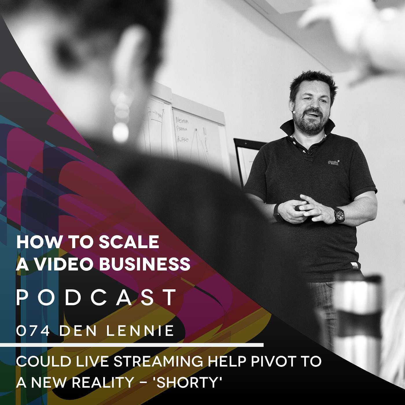 Could Live Streaming Help Pivot to a New Reality - 'Shorty EP#074 episode artwork