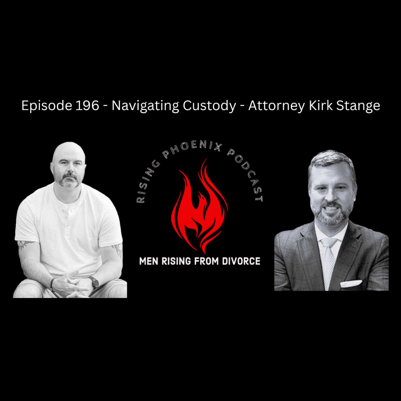 Men Rising From Divorce - A Rising Phoenix Podcast
