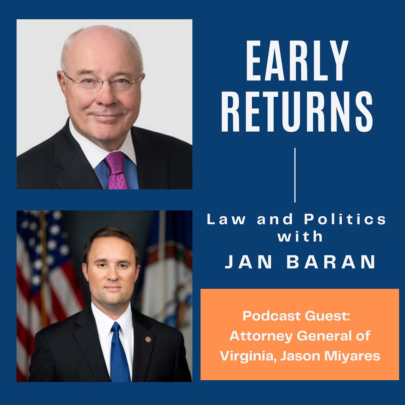 Early Returns - Law and Politics with Jan Baran