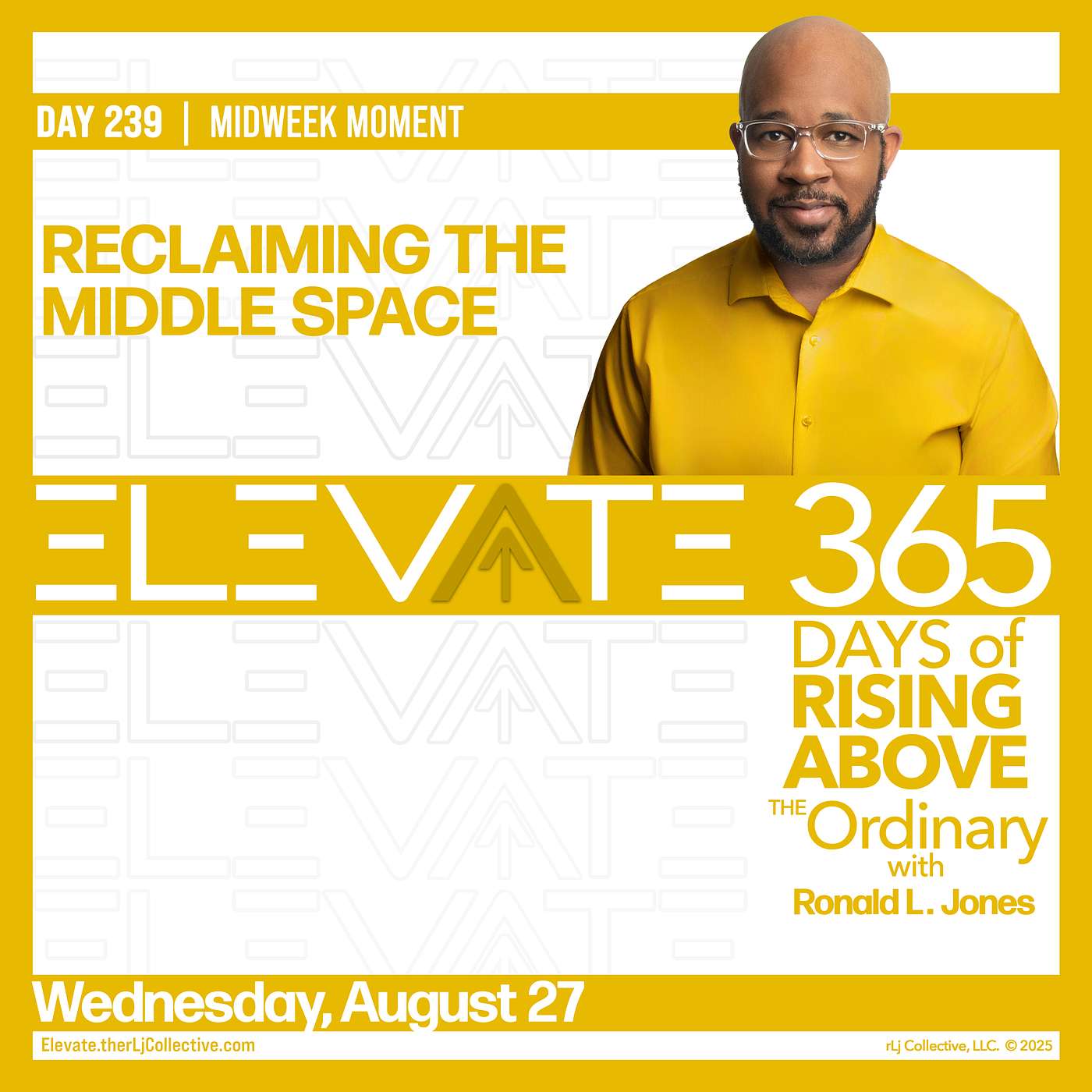 Day 239: Reclaiming the Middle Space