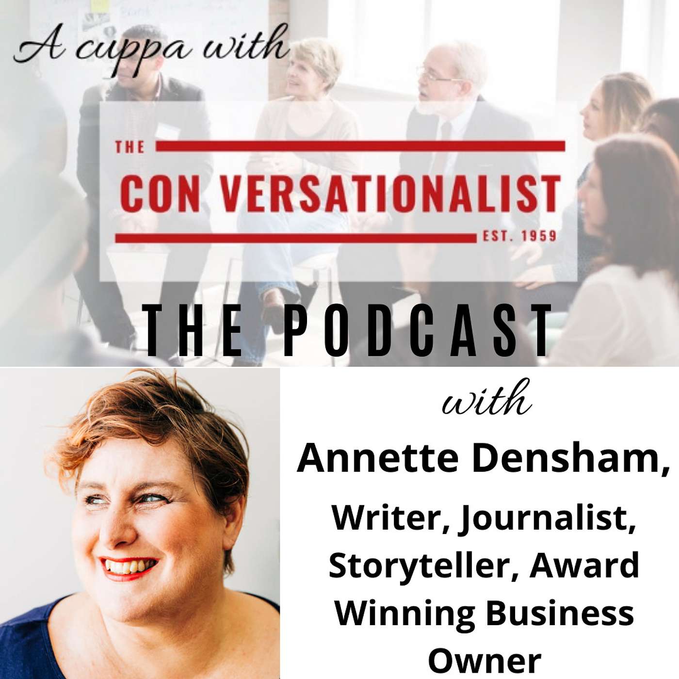 A Cuppa with Annette Densham, Writer, Journalist, Storyteller, Award Winning Business Owner