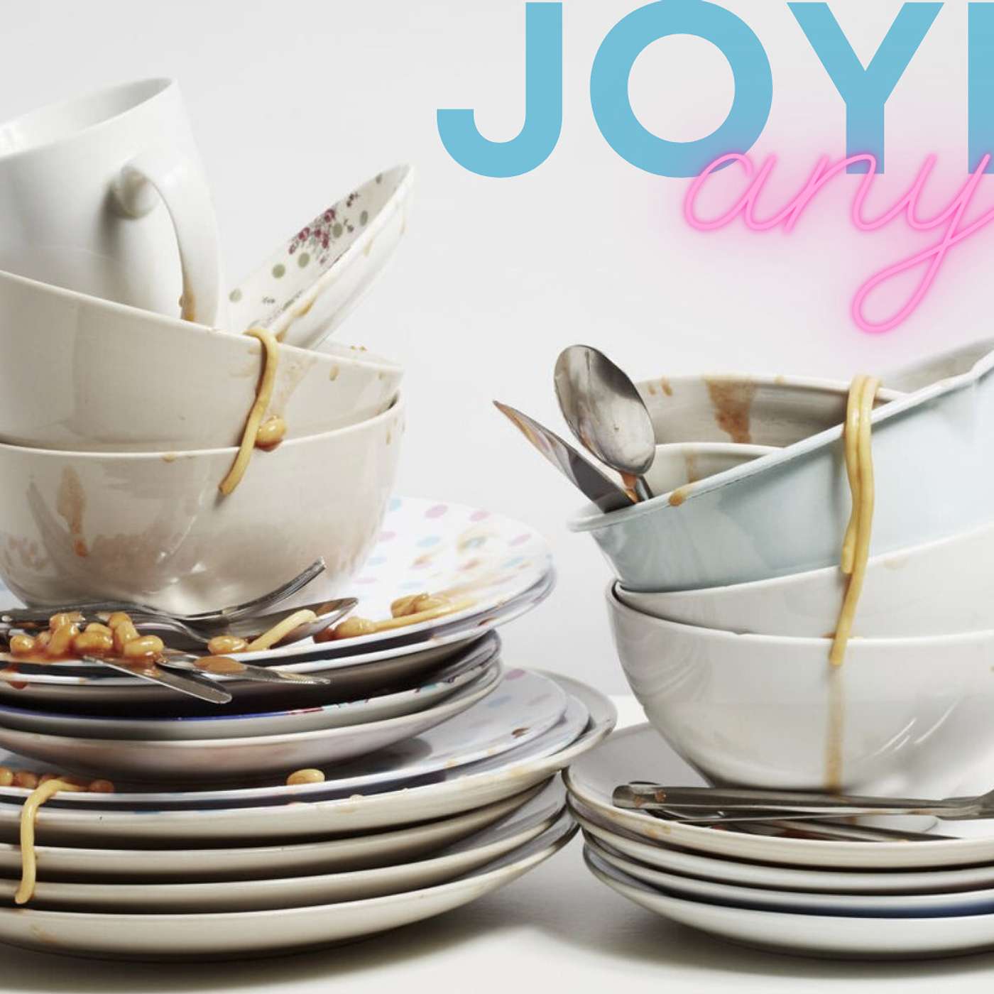 Joyful Anyway episode artwork