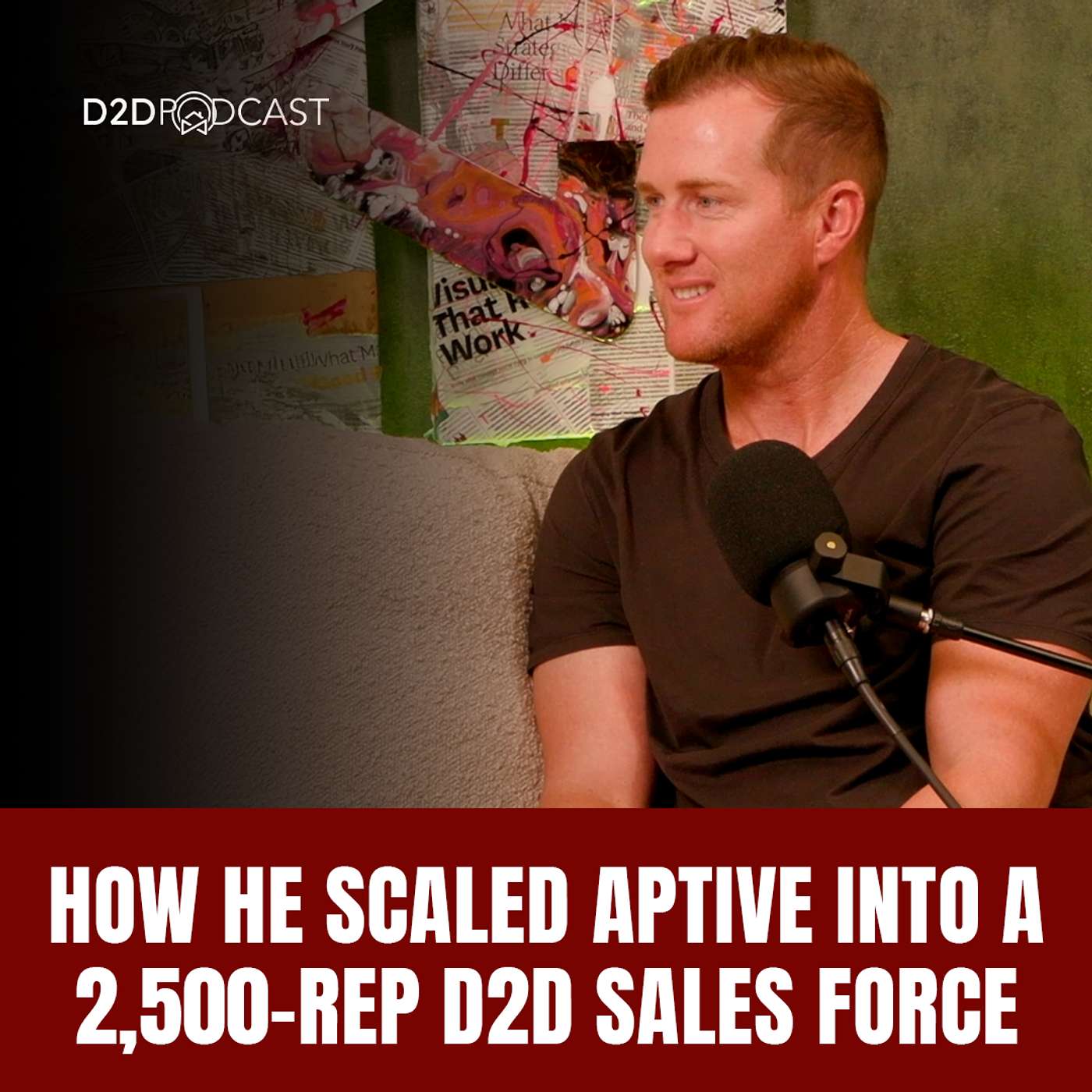 492: $500M Pest Control Giant: How Vess Pearson Scaled Aptive into a 2,500-Rep D2D Sales Force | The D2D Podcast