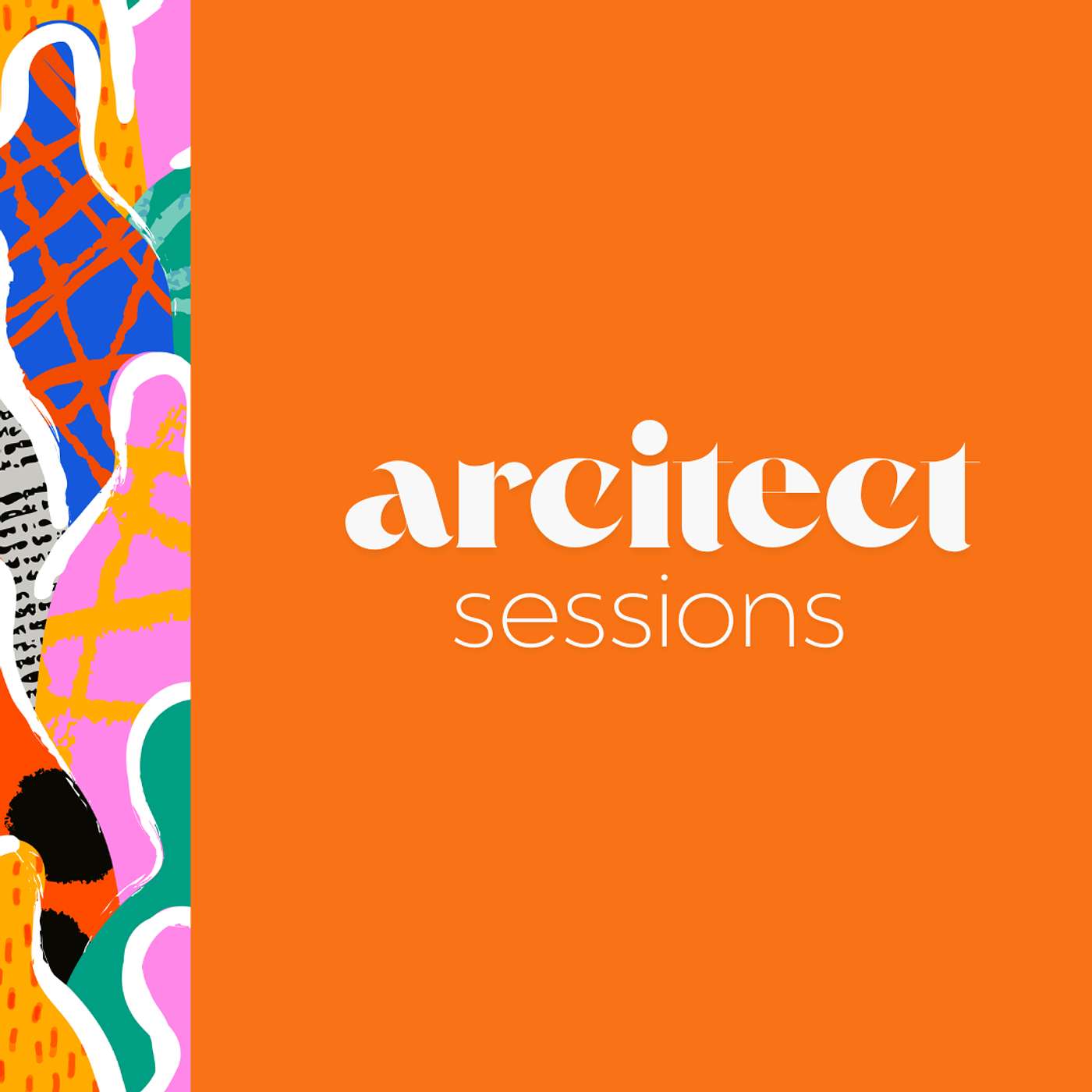 The ARCitect Sessions
