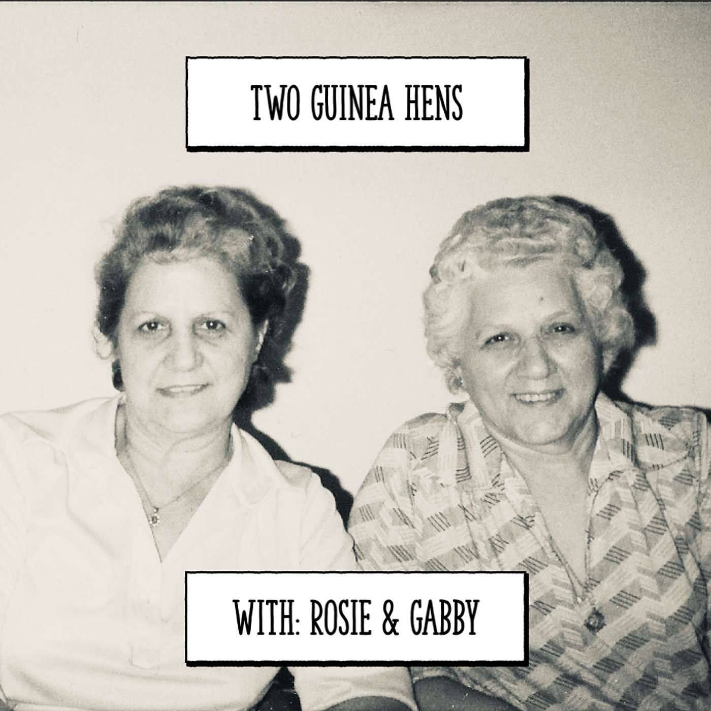 Two Guinea Hens\'s Podcast