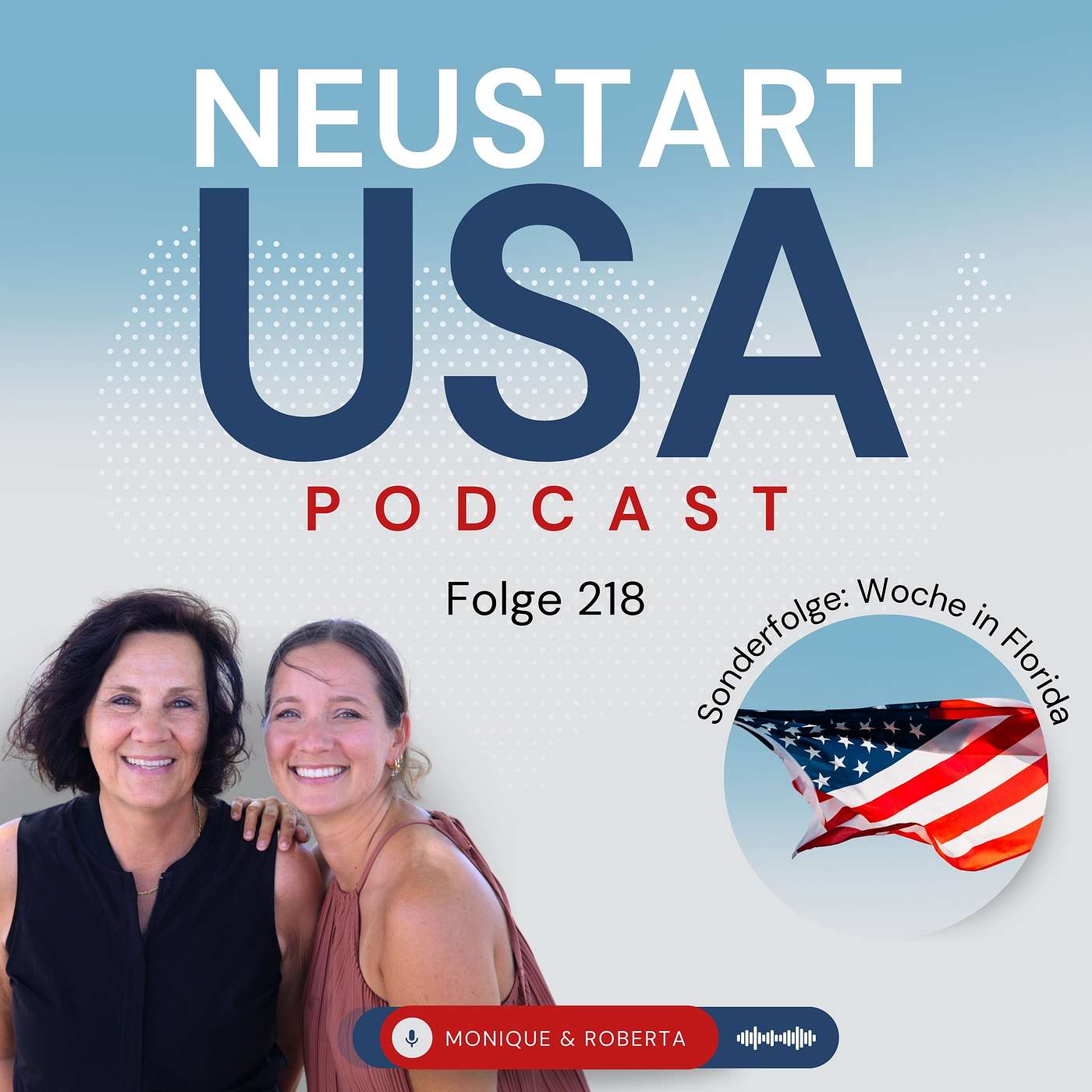 Dein Neustart USA Podcast: Alles über Auswandern, E2-Visum & Leben in Amerika