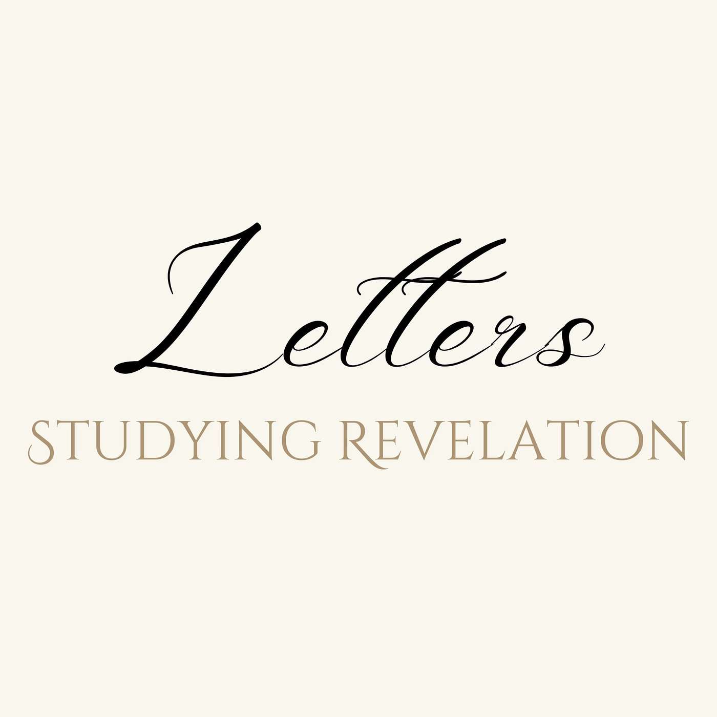 Letters Part 2- Studying Revelation 1.23.23