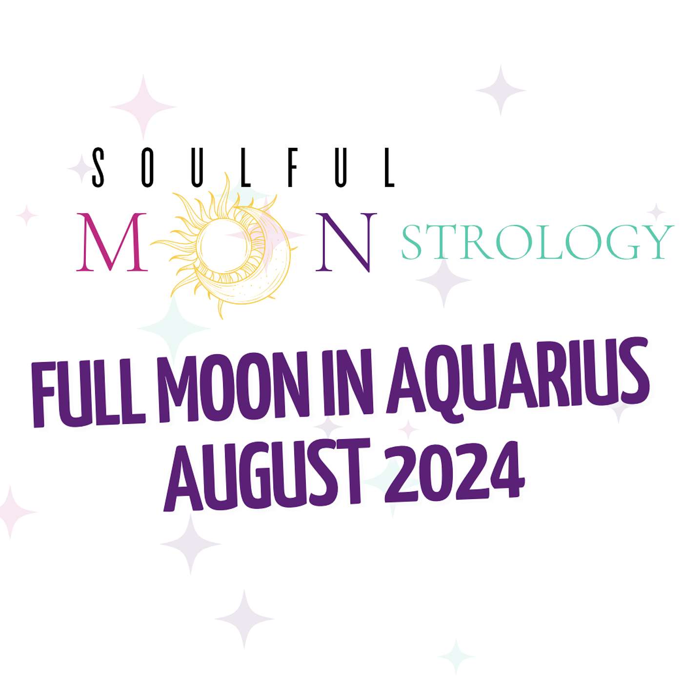 Season 3: Ep. 024  | Full Moon in Aquarius August 2024