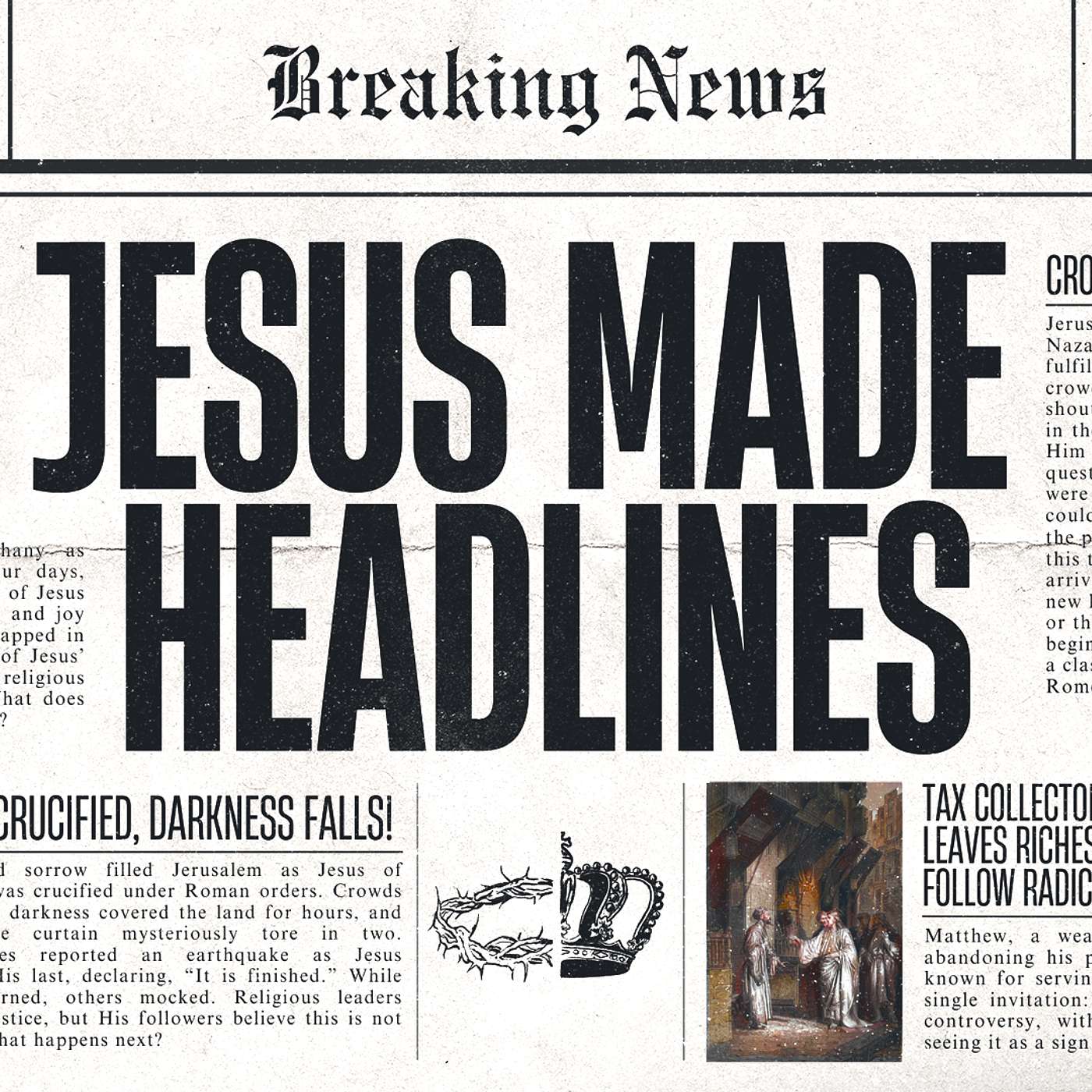 Jesus made headlines: Pete Mudie episode artwork