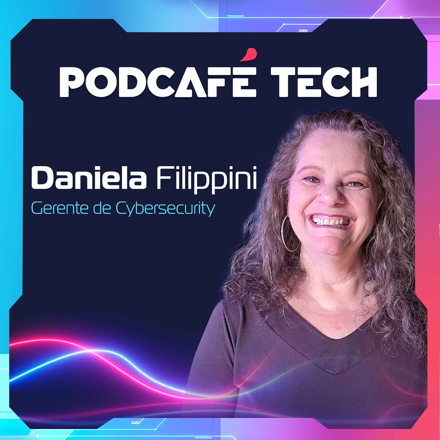 Daniela Filippini | De suporte técnico ao protagonismo na cibersegurança