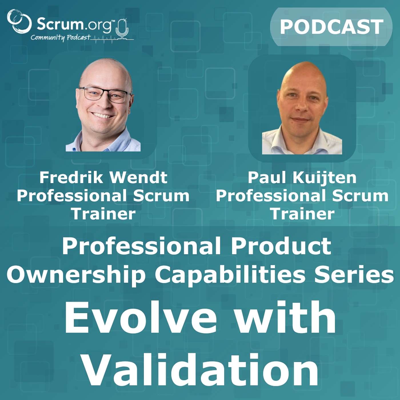 cover of episode Product Ownership Capabilities Series - Evolve with Validation