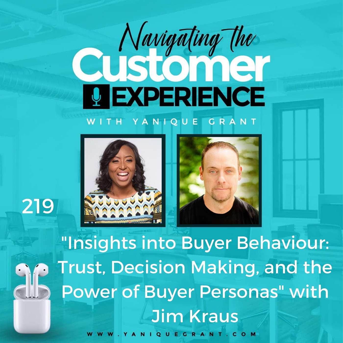 cover of episode 219: Insights into Buyer Behaviour: Trust, Decision Making, and the Power of Buyer Personas with Jim Kraus