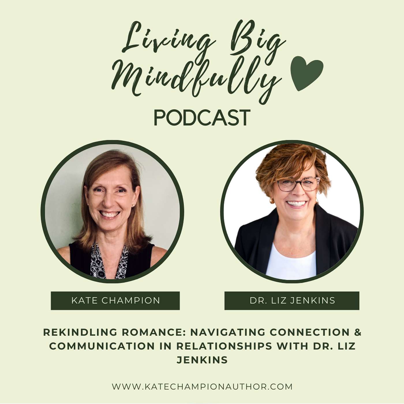 Ep 43: Rekindling Romance: Navigating Connection & Communication in Relationships with Dr. Liz Jenkins.