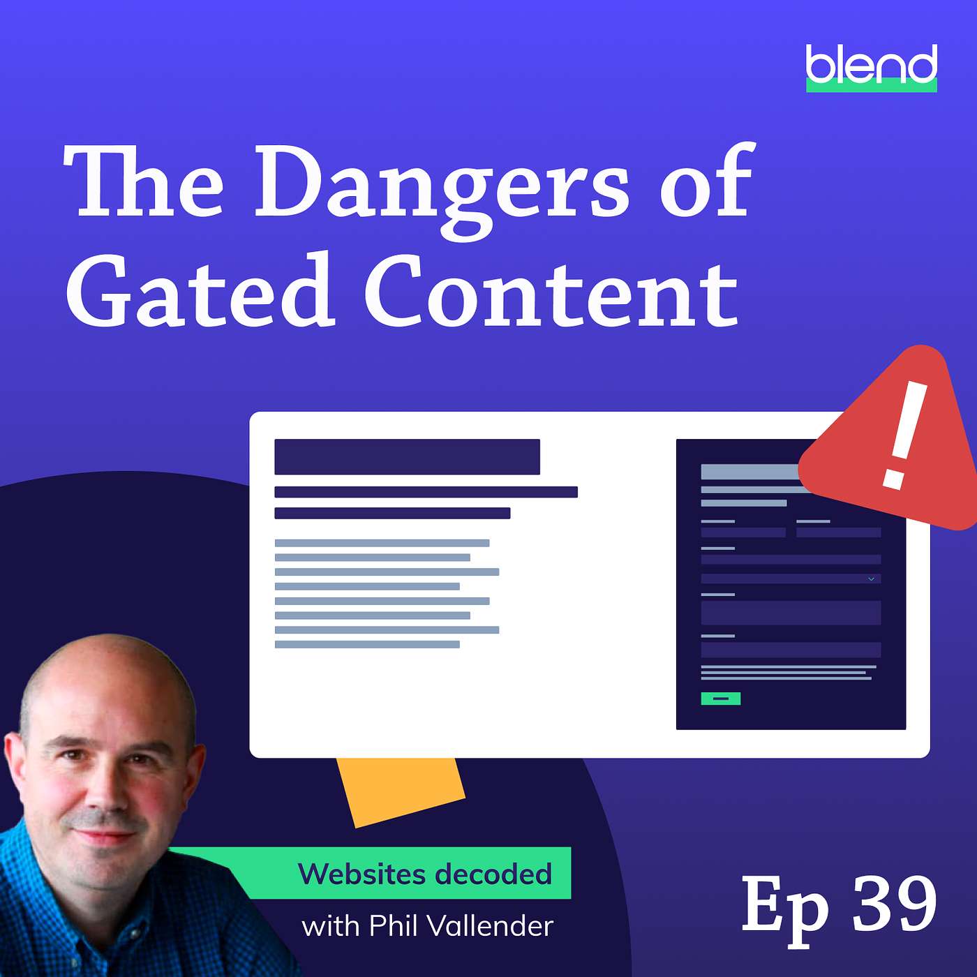 Websites Decoded: Website Design, SEO, UX, Conversion Optimisation & More - The Dangers of Gated Content