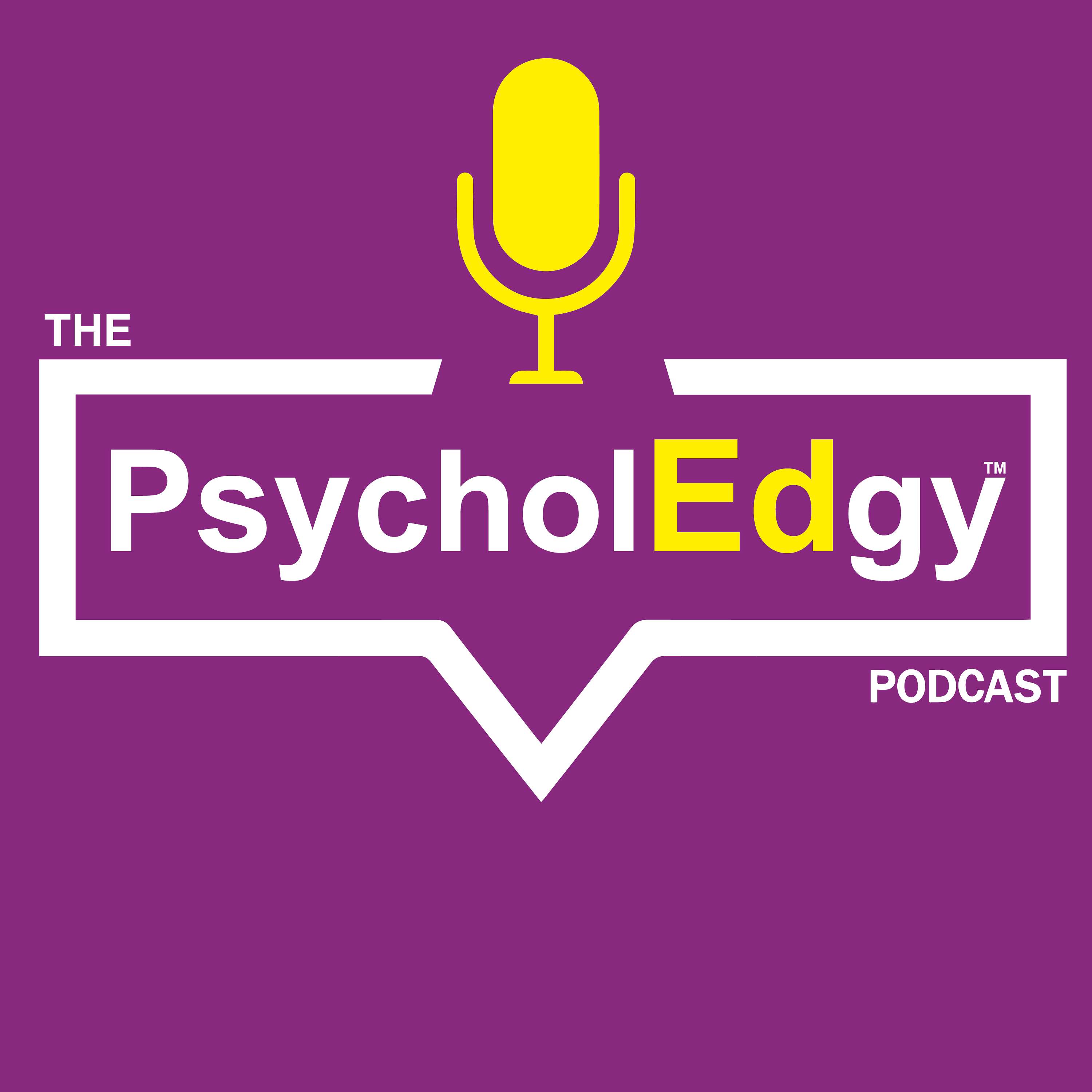 The PsycholEdgy Podcast with Dr Paul  