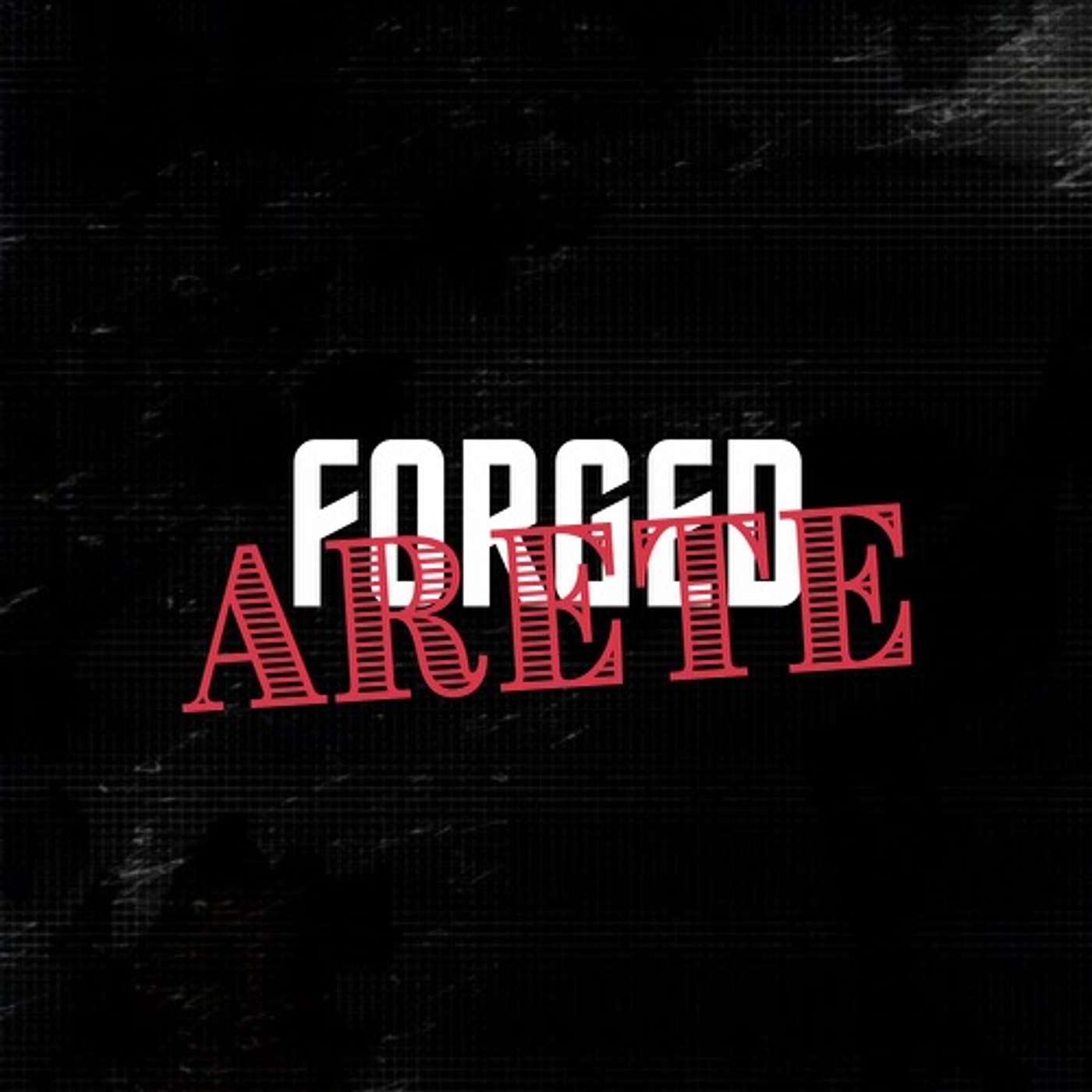 Forged Arete