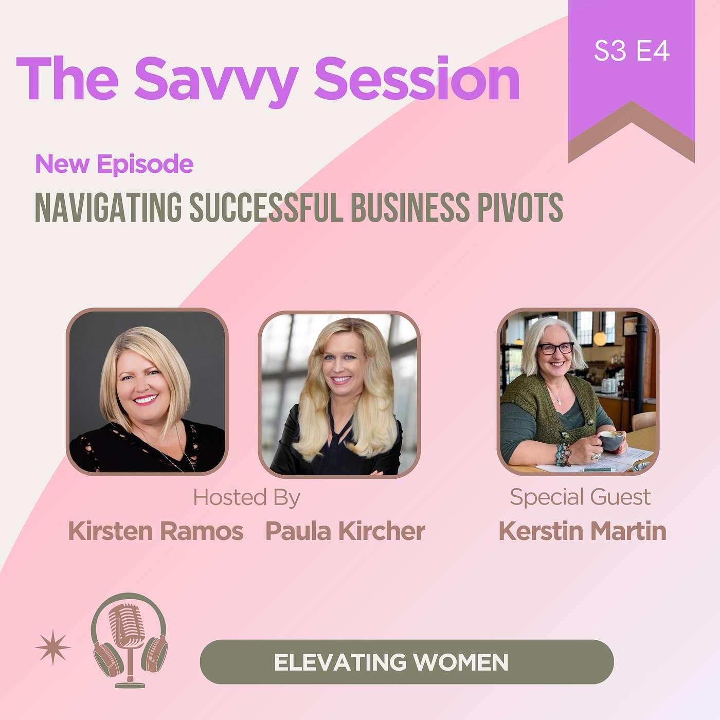 S3 Episode 4 -  Navigating Successful Business Pivots: Knowing Your Why with Kerstin Martin