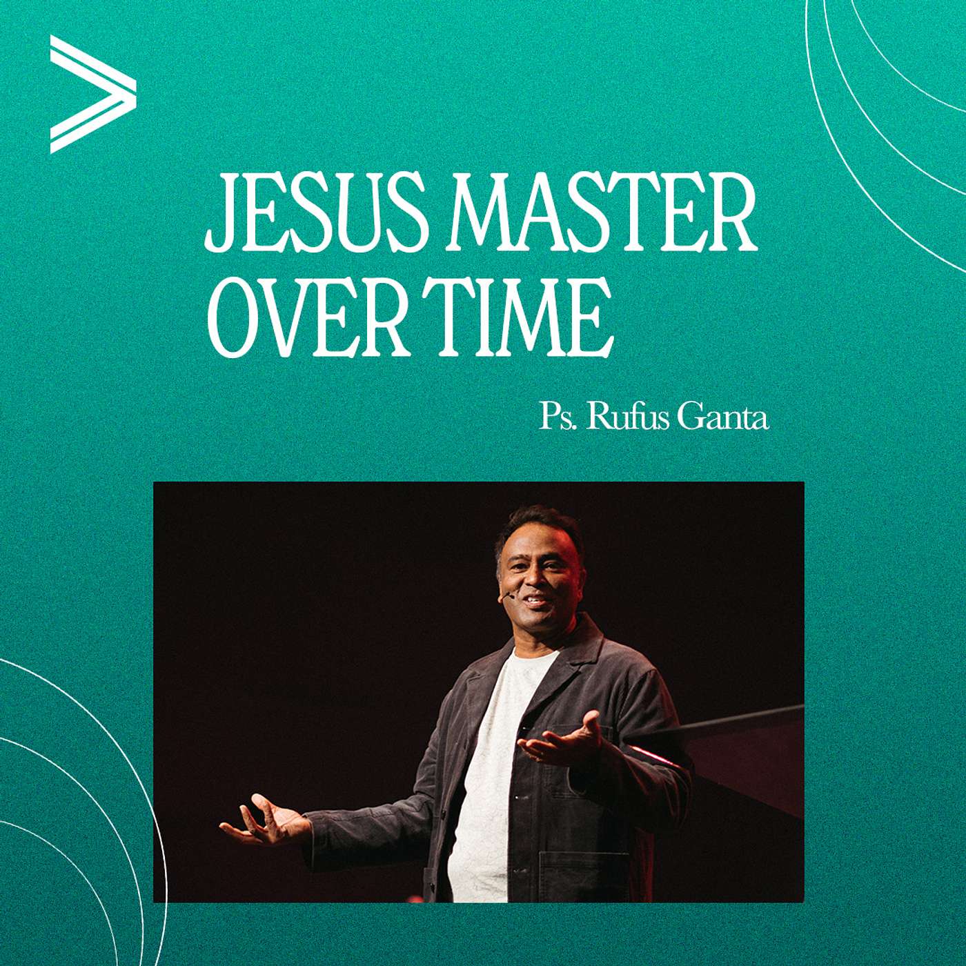 Jesus Master Over Time