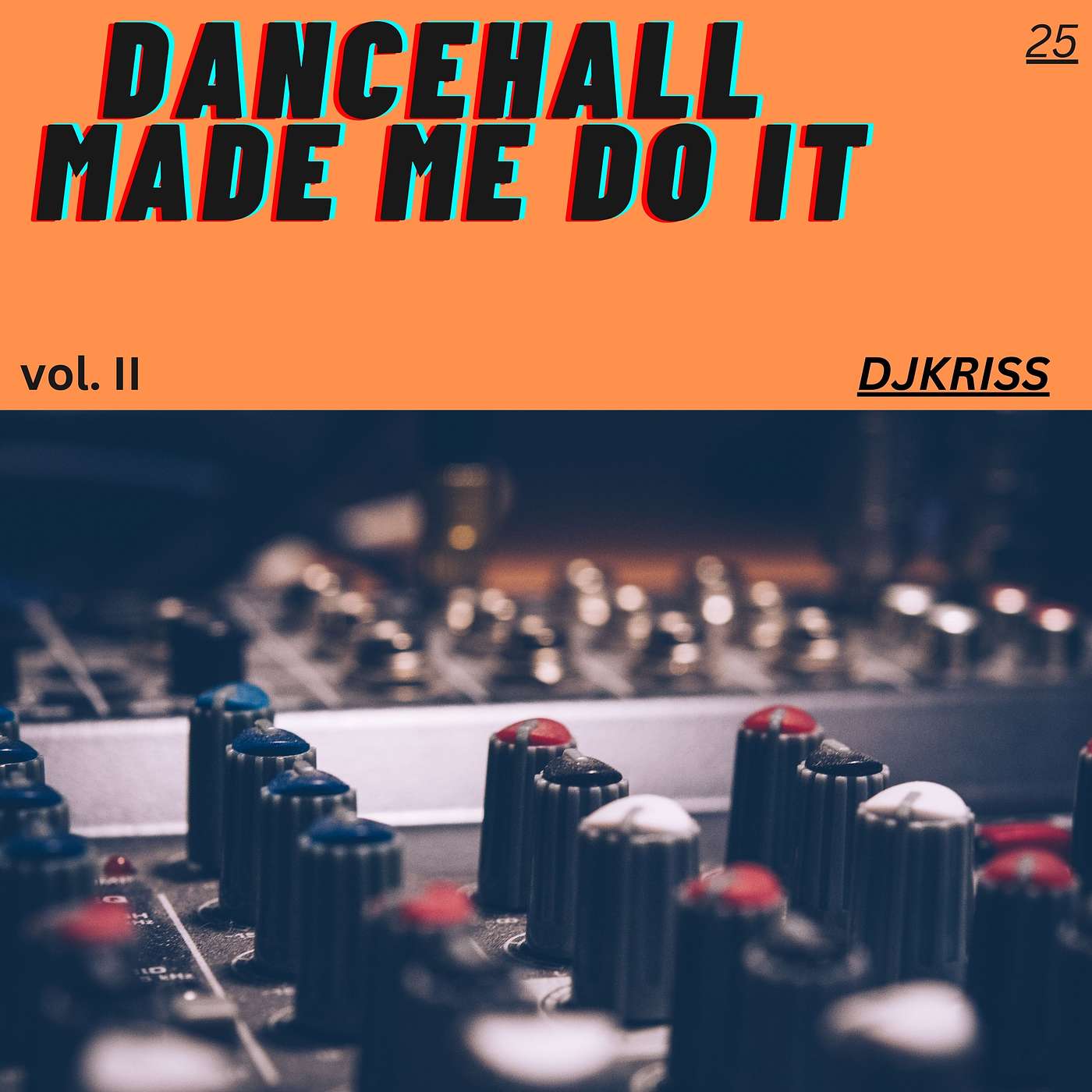 DANCEHALL MADE ME DO IT DANCEHALL MADE ME DO IT