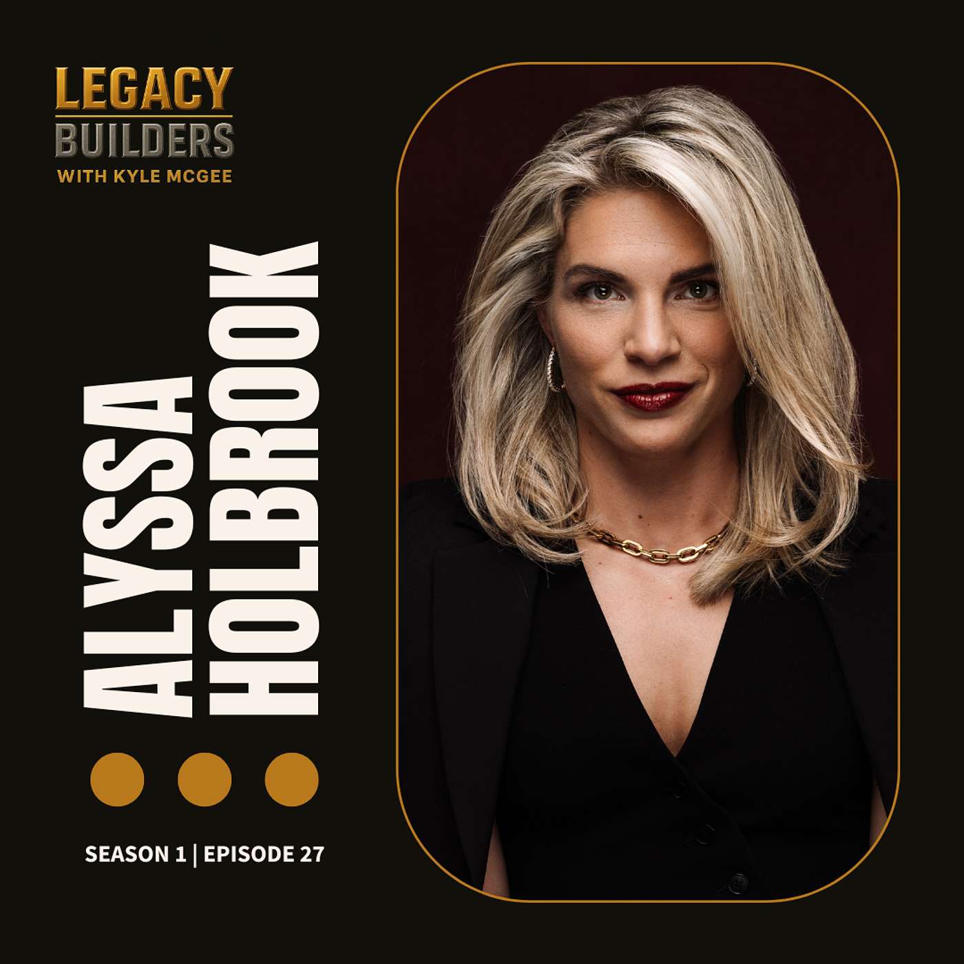Legacy Builders with Kyle McGee