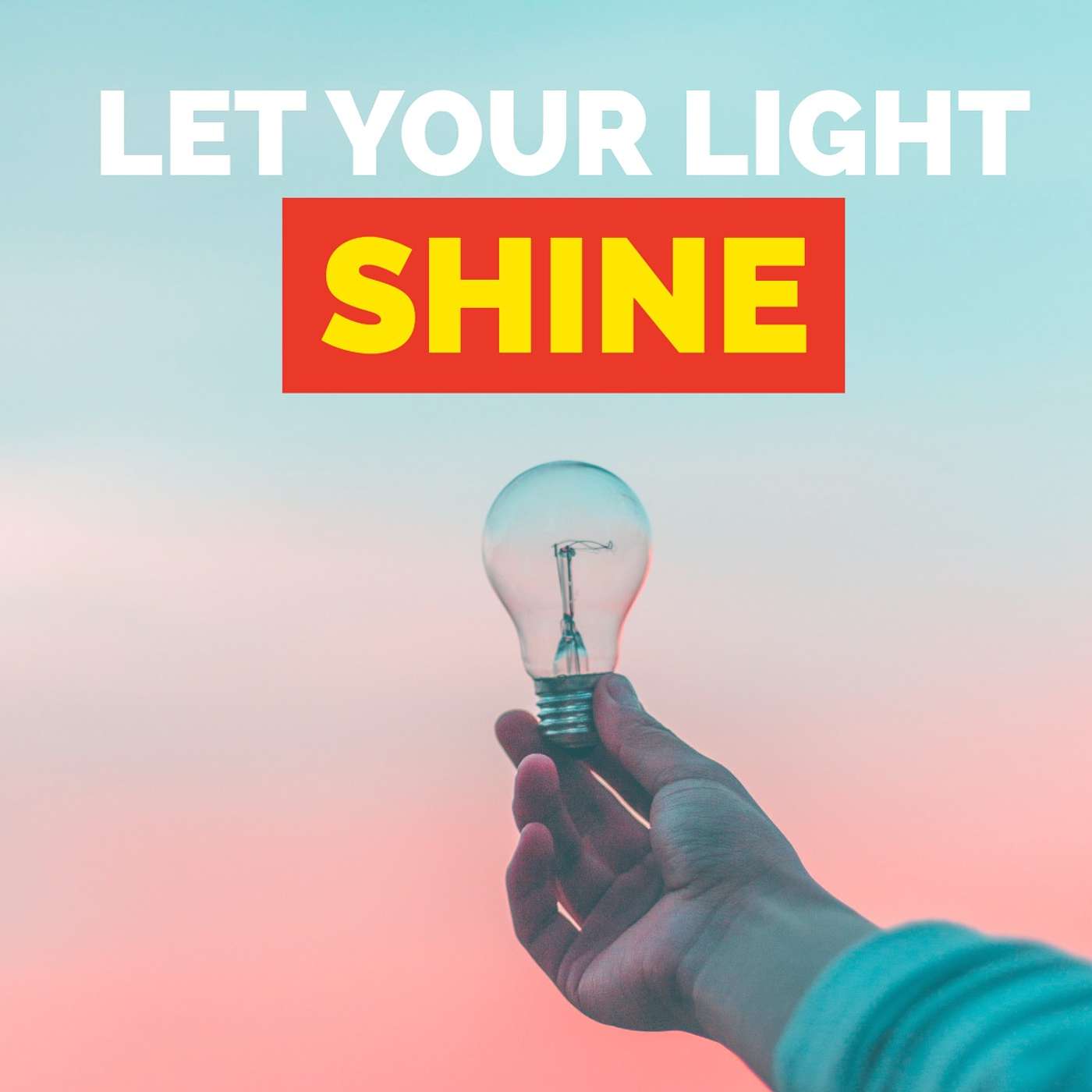 Let your light shine Day 2 episode artwork
