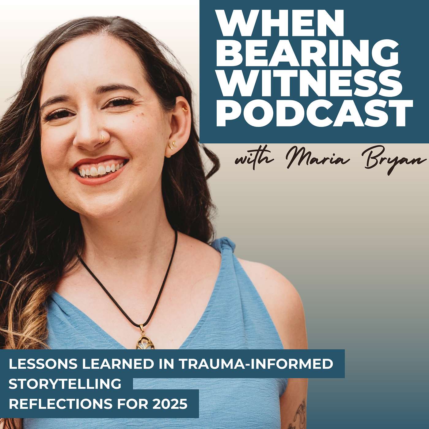 When Bearing Witness®: Becoming a Trauma-Informed Storyteller