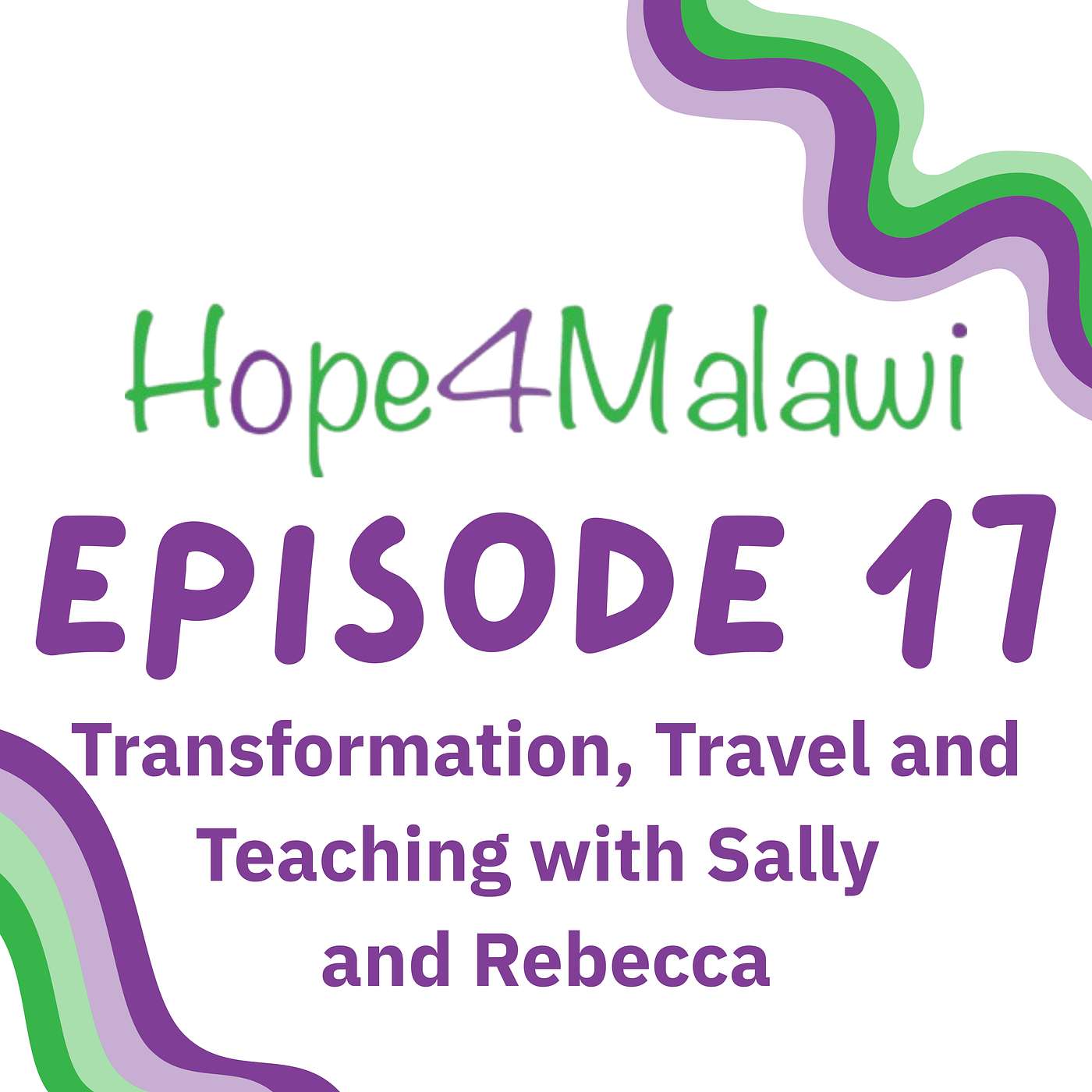 Transformation, Travel and Teaching with Sally and Rebecca