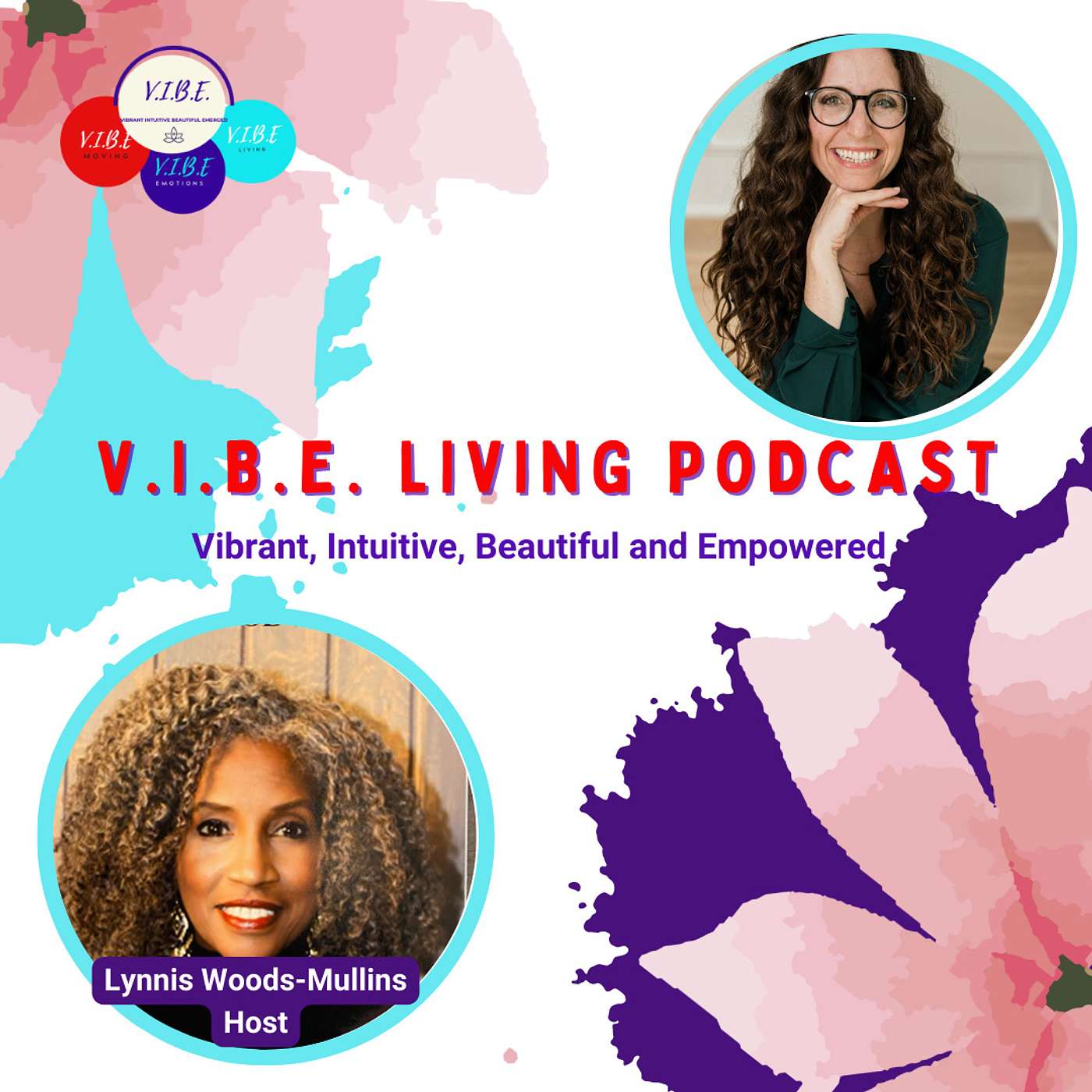 V.I.B.E. Living Podcast