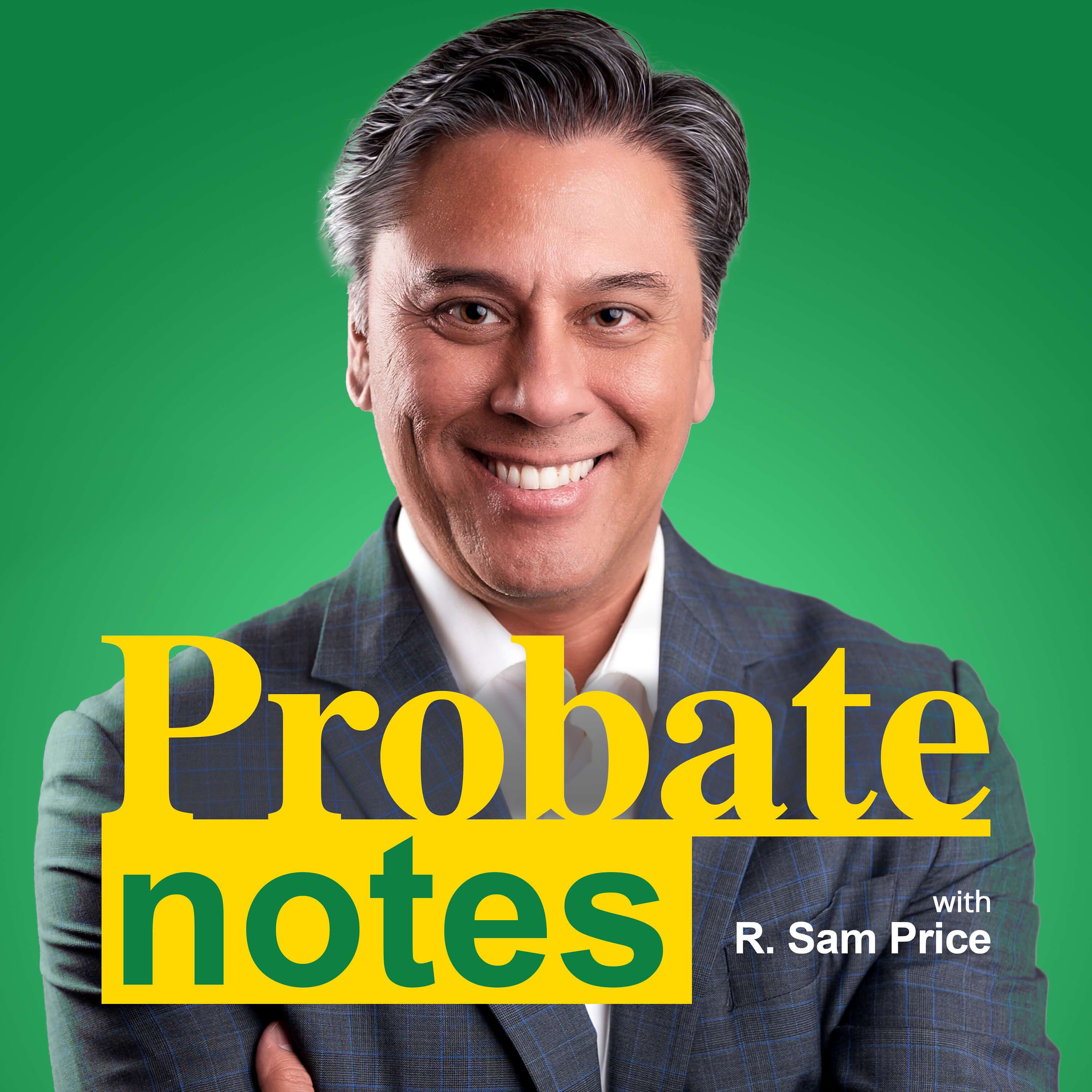 Probate Notes: Your Guide to Navigating California Probate Law