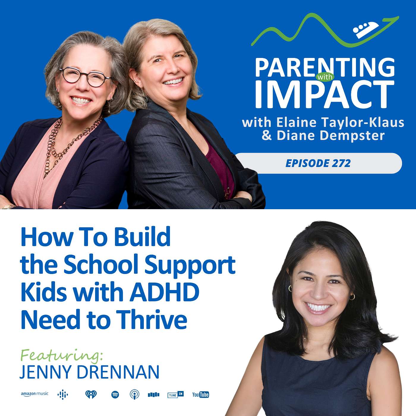 EP272: How To Build the School Support Kids with ADHD Need to Thrive with Jenny Drennan episode artwork