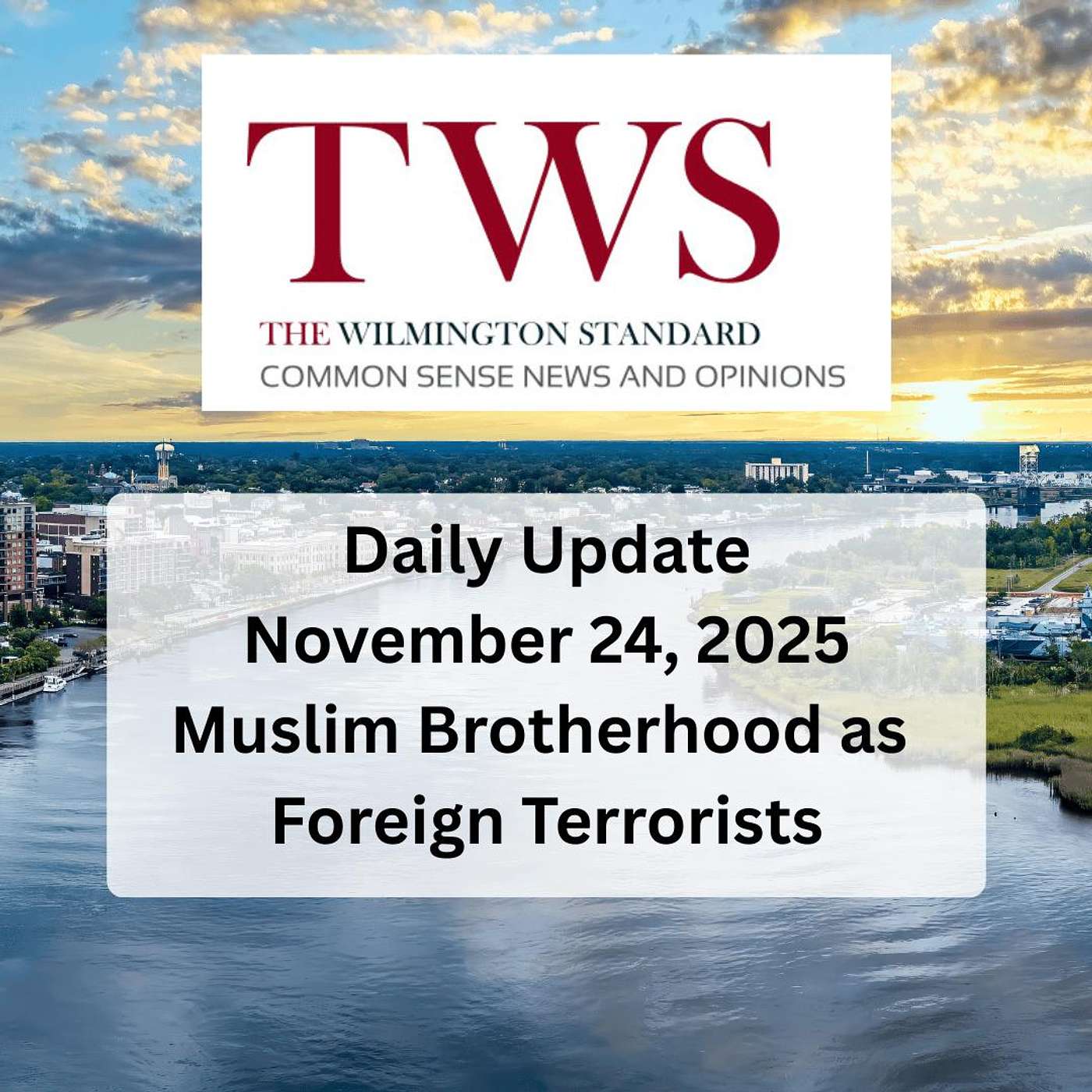 The Wilmington Standard Daily Update for November 24, 2025 episode artwork