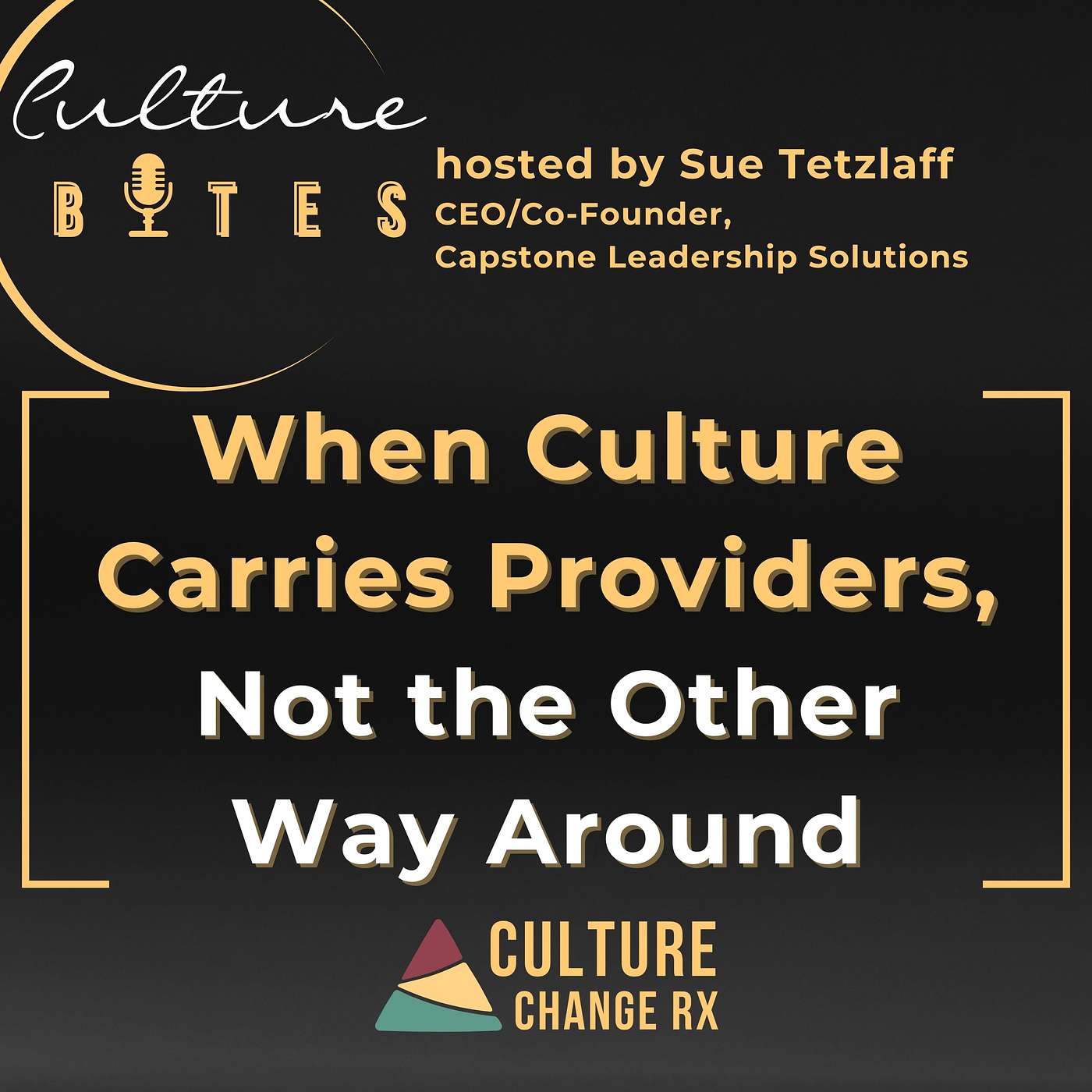 Culture Bytes: When Culture Carries Providers, Not the Other Way Around