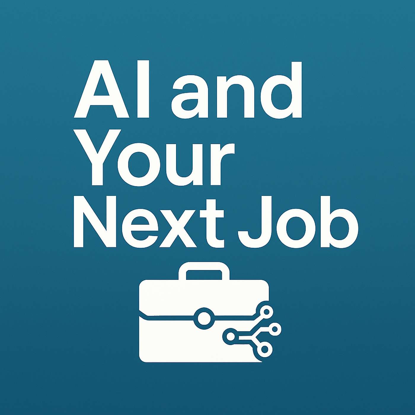 AI and Your Next Job