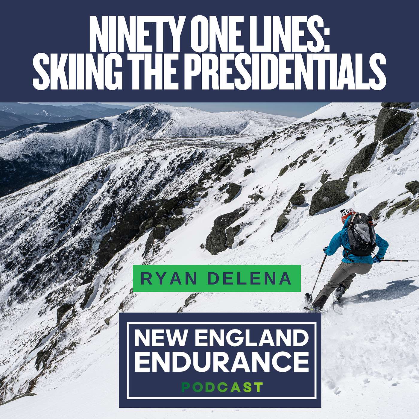 Ninety One Lines: Skiing the Presidentials with Ryan DeLena