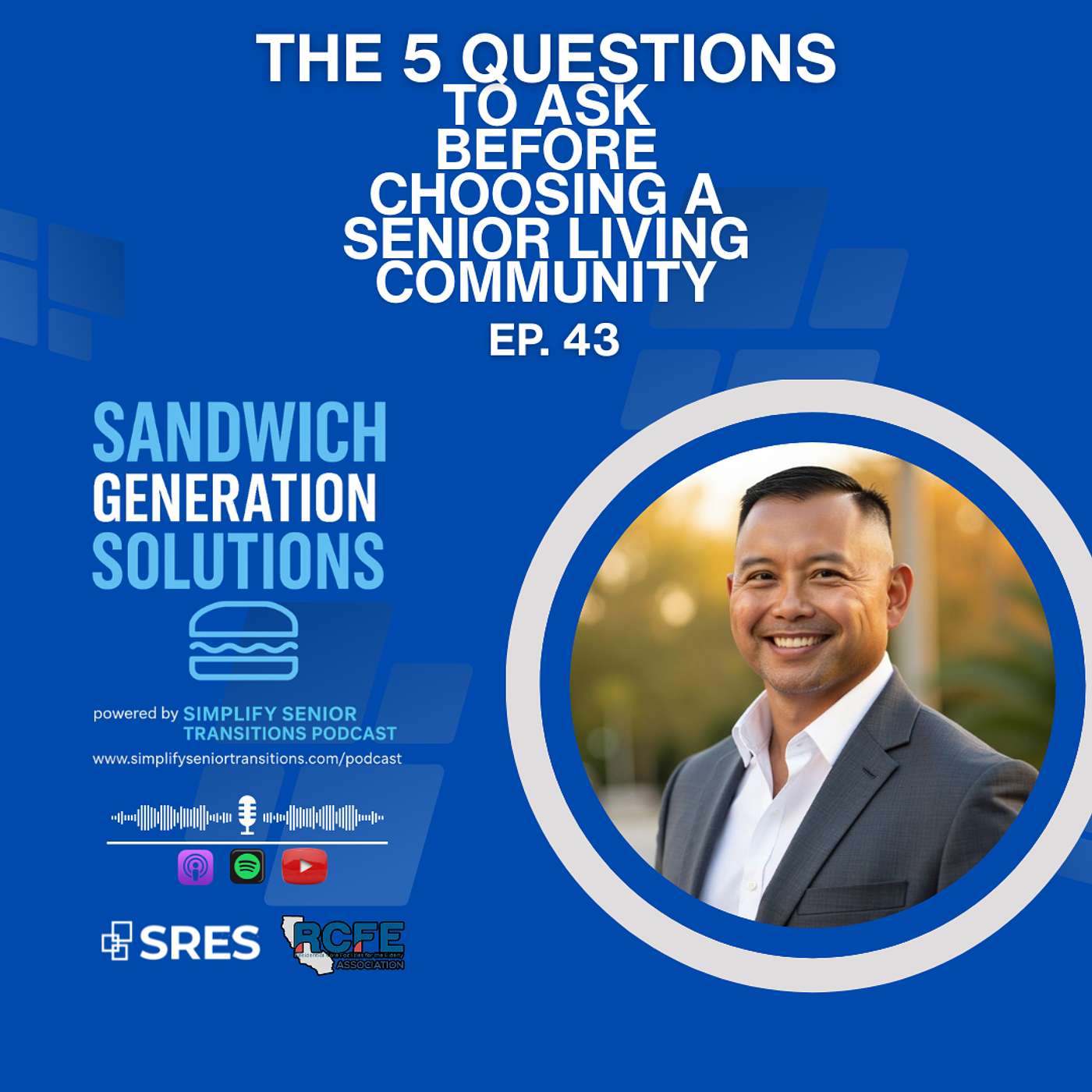 EP43 - The 5 Questions to Ask Before Choosing a Senior Living Community episode artwork