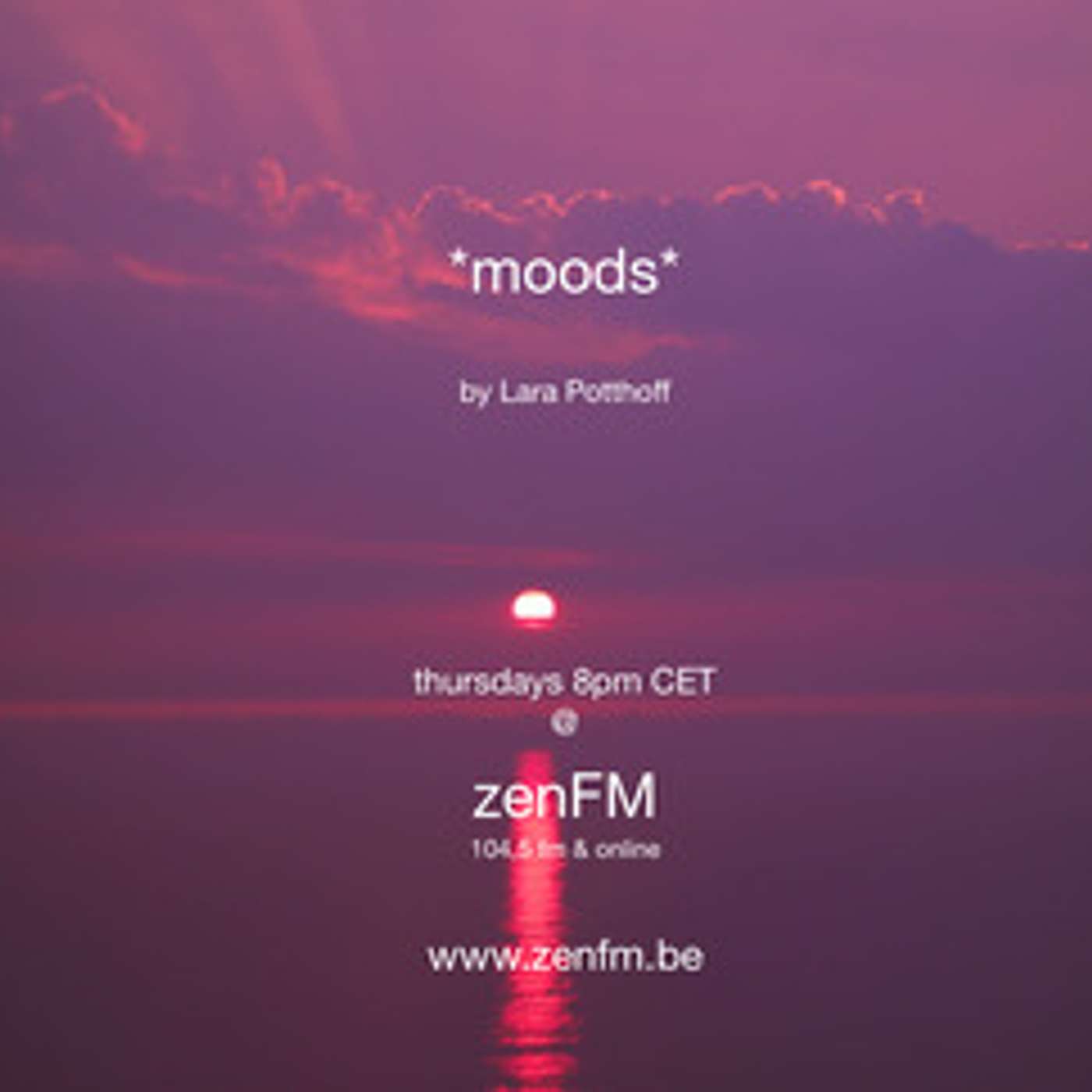 *moods* by Lara Potthoff @ zenFM 04.11.2021