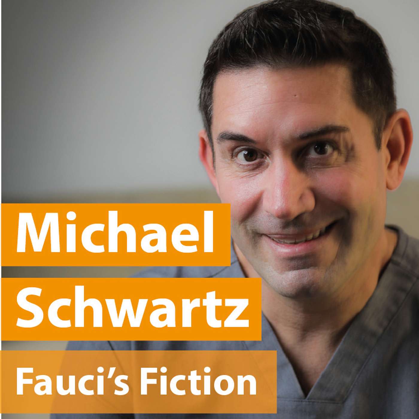 Dr. Michael J Schwartz: Fauci's Fiction (COVID reviewed)