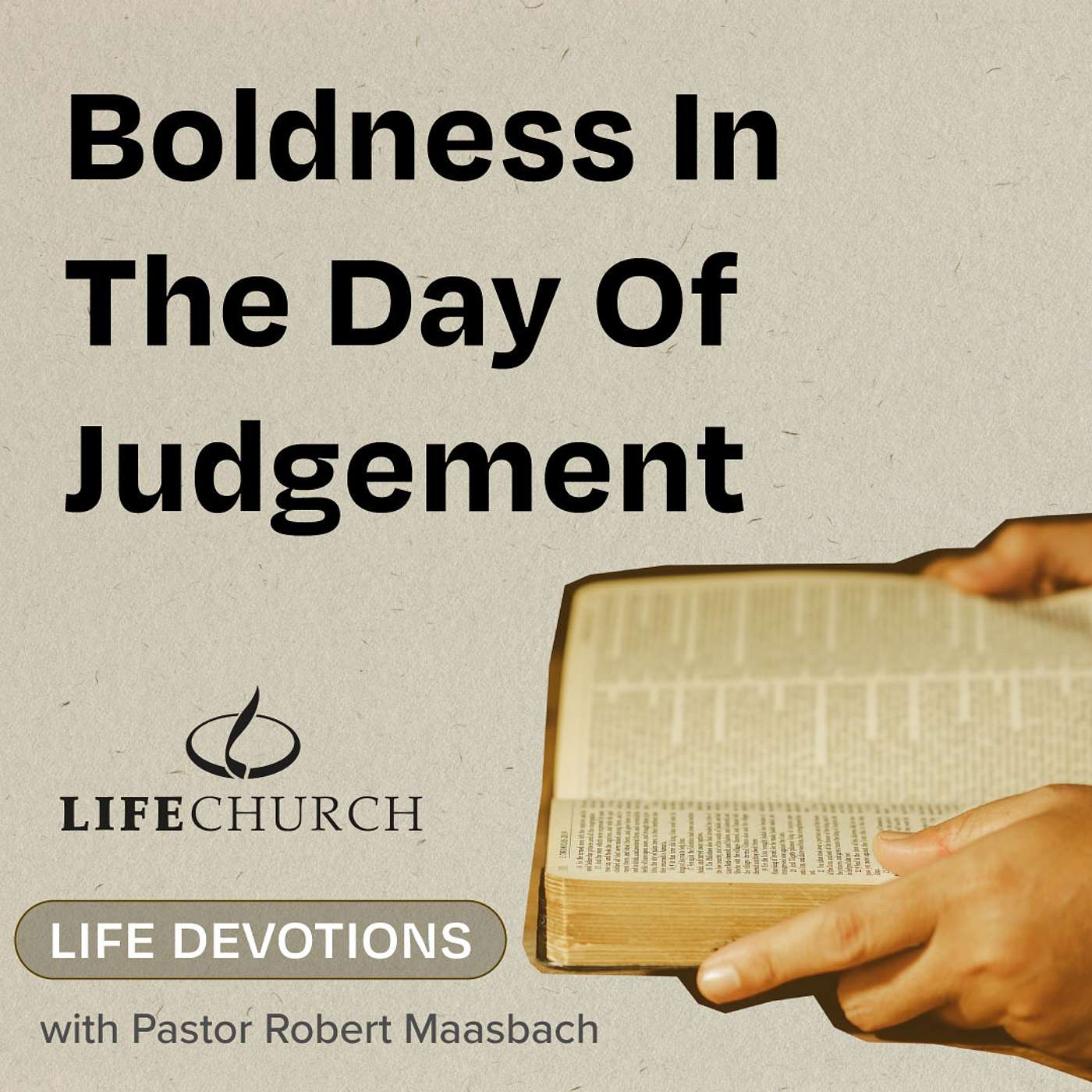 Boldness In The Day Of Judgment - 13.8.24