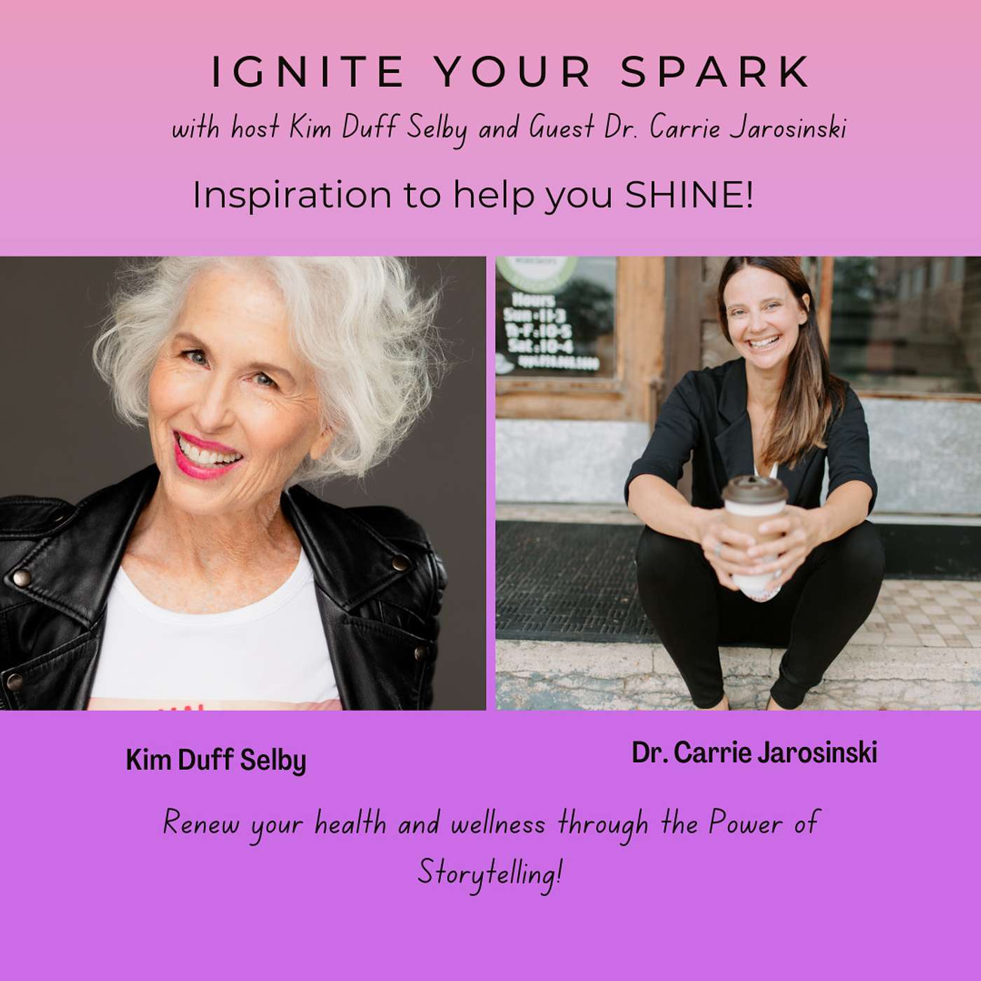 IGNITE and renew your health with Storytelling and Dr. Carrie Jarosinski episode artwork