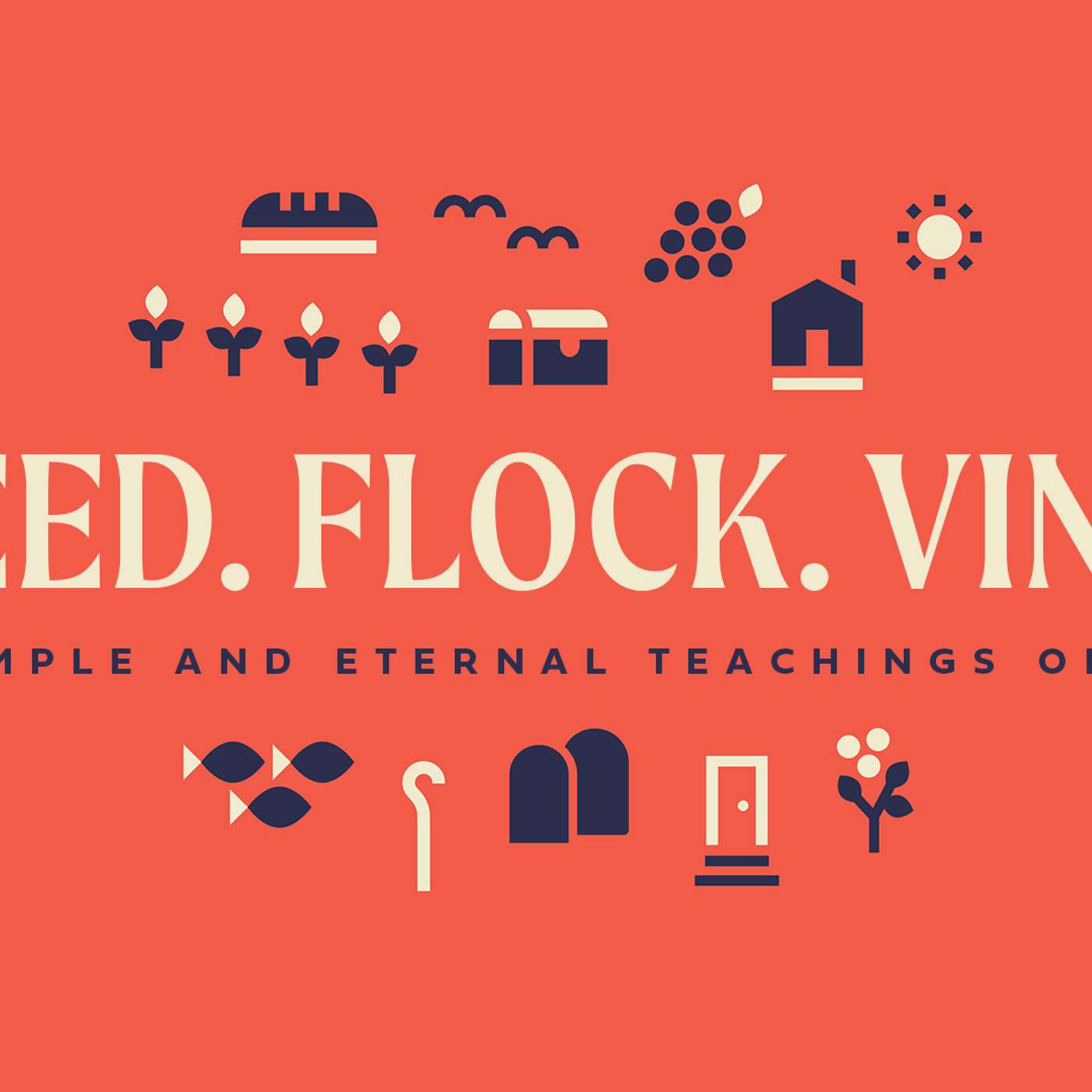 Seed. Flock. Vine: Leaving 100 For Just 1 | Jared Davis