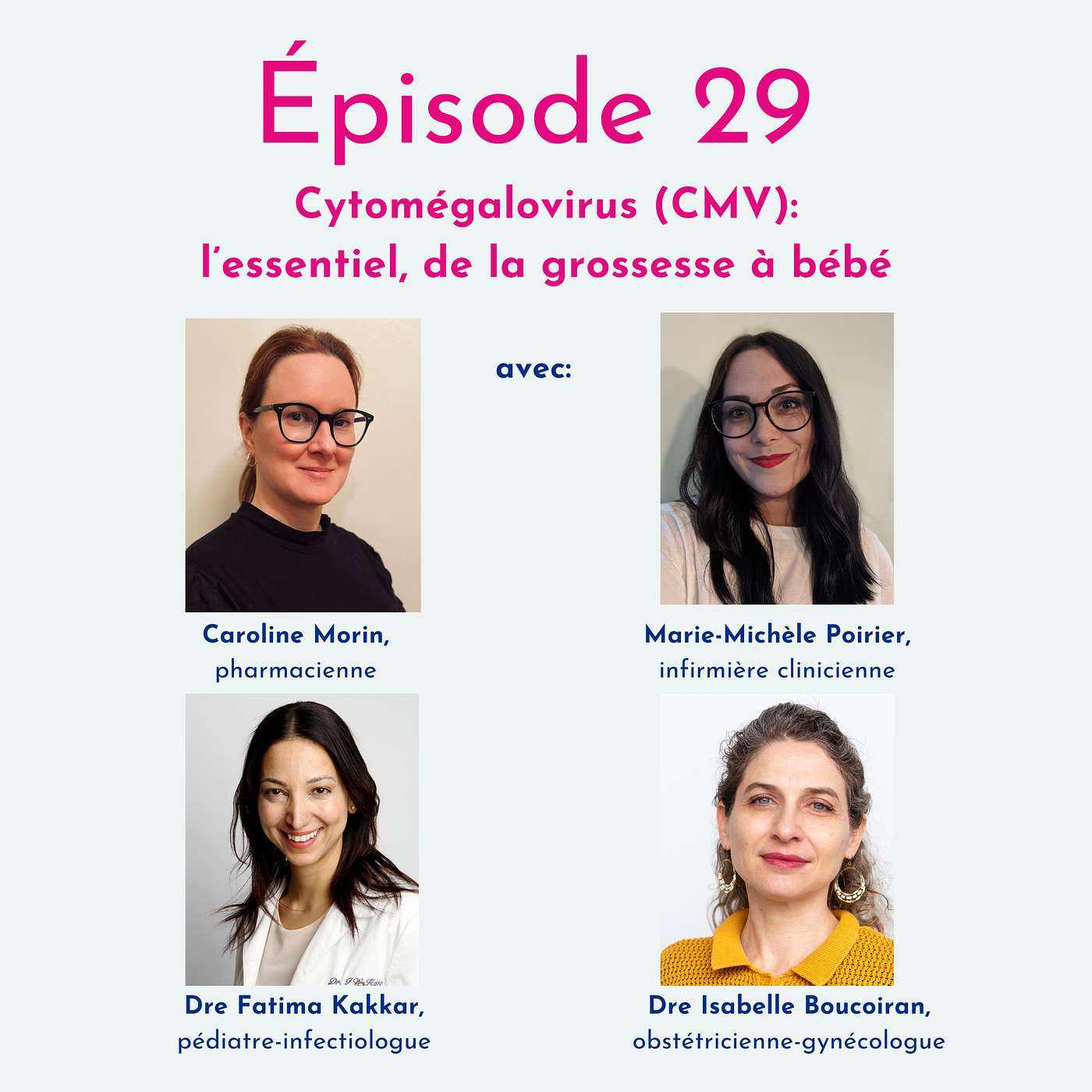 Épisode 29 | Cytomégalovirus (CMV): l'essentiel, de la grossesse à bébé episode artwork