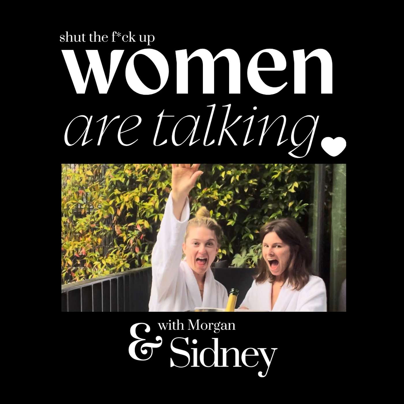 STFU, Women are Talking