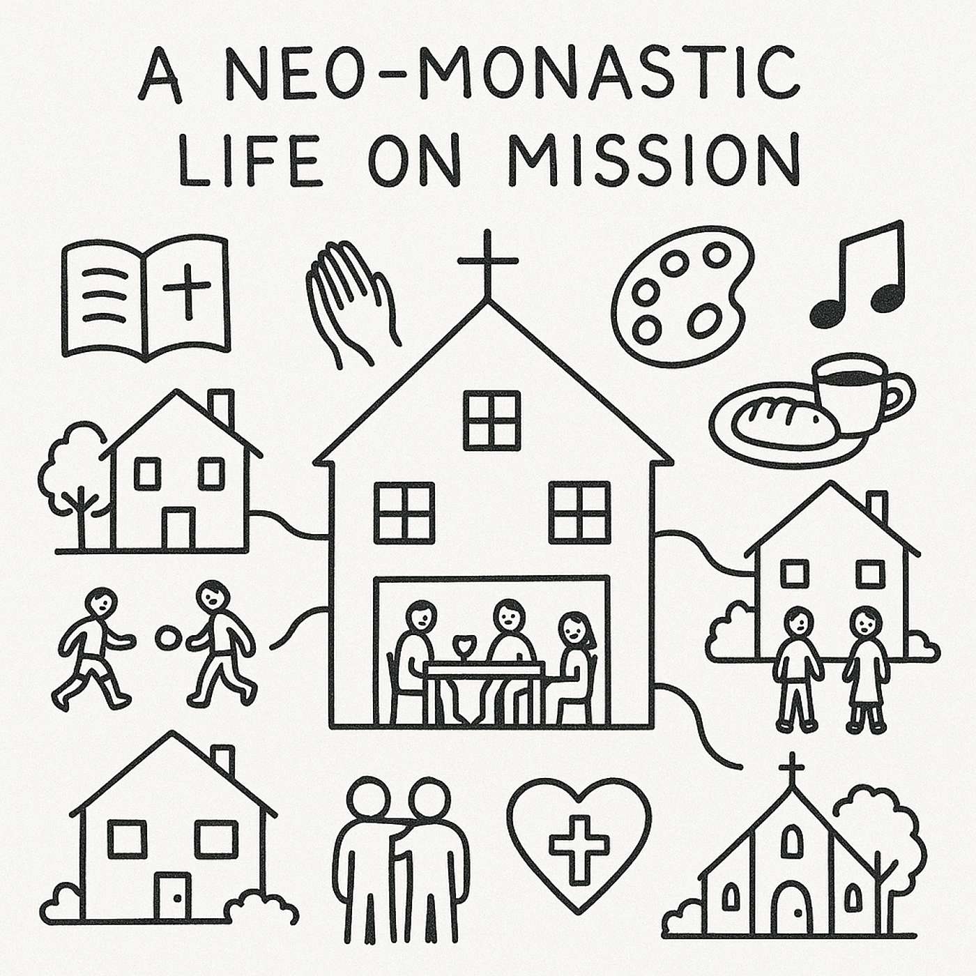 A Neo-Monastic Life on Mission - Story