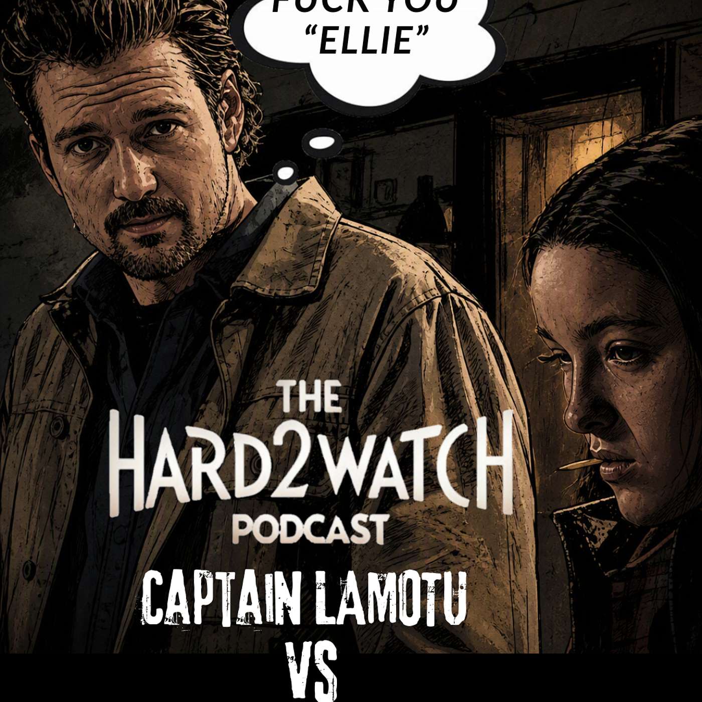140 - Captain LAMOTU Vs The Last Of Us Season 2 episode artwork